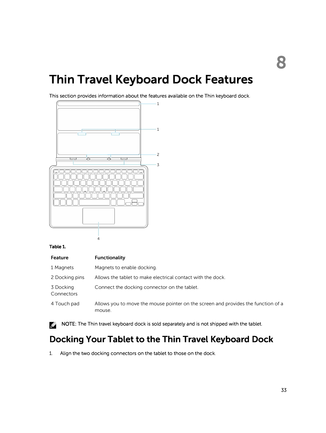 Dell PRO11I6363BLK, T07G manual Thin Travel Keyboard Dock Features, Docking Your Tablet to the Thin Travel Keyboard Dock 