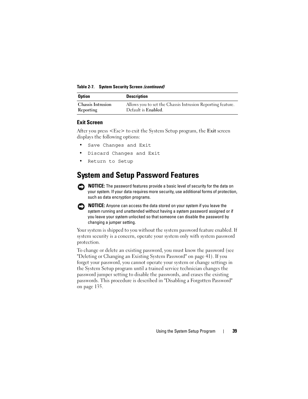 Dell T105 Systems owner manual System and Setup Password Features, Exit Screen, Reporting Default is Enabled 