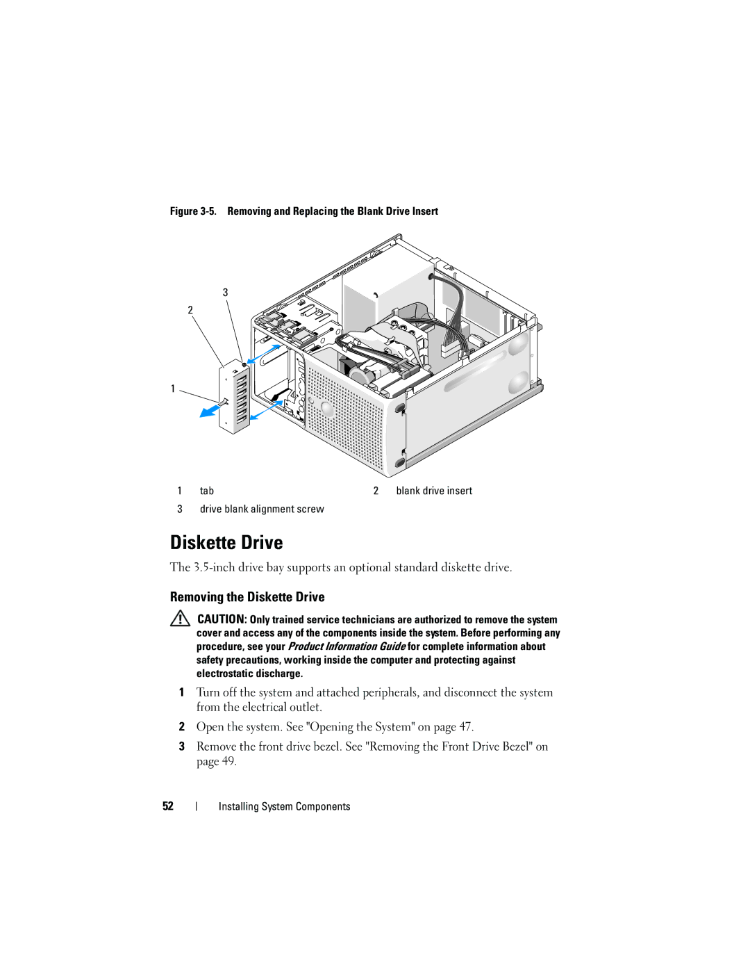 Dell T105 Systems owner manual Removing the Diskette Drive, Drive blank alignment screw 