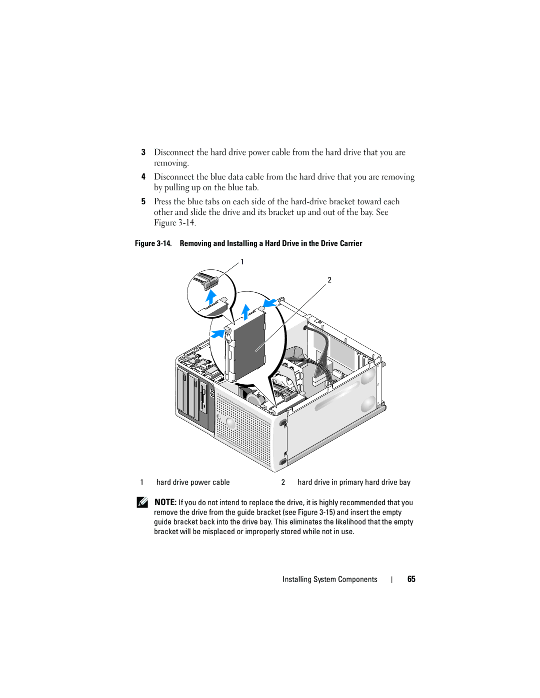 Dell T105 Systems owner manual Hard drive in primary hard drive bay 