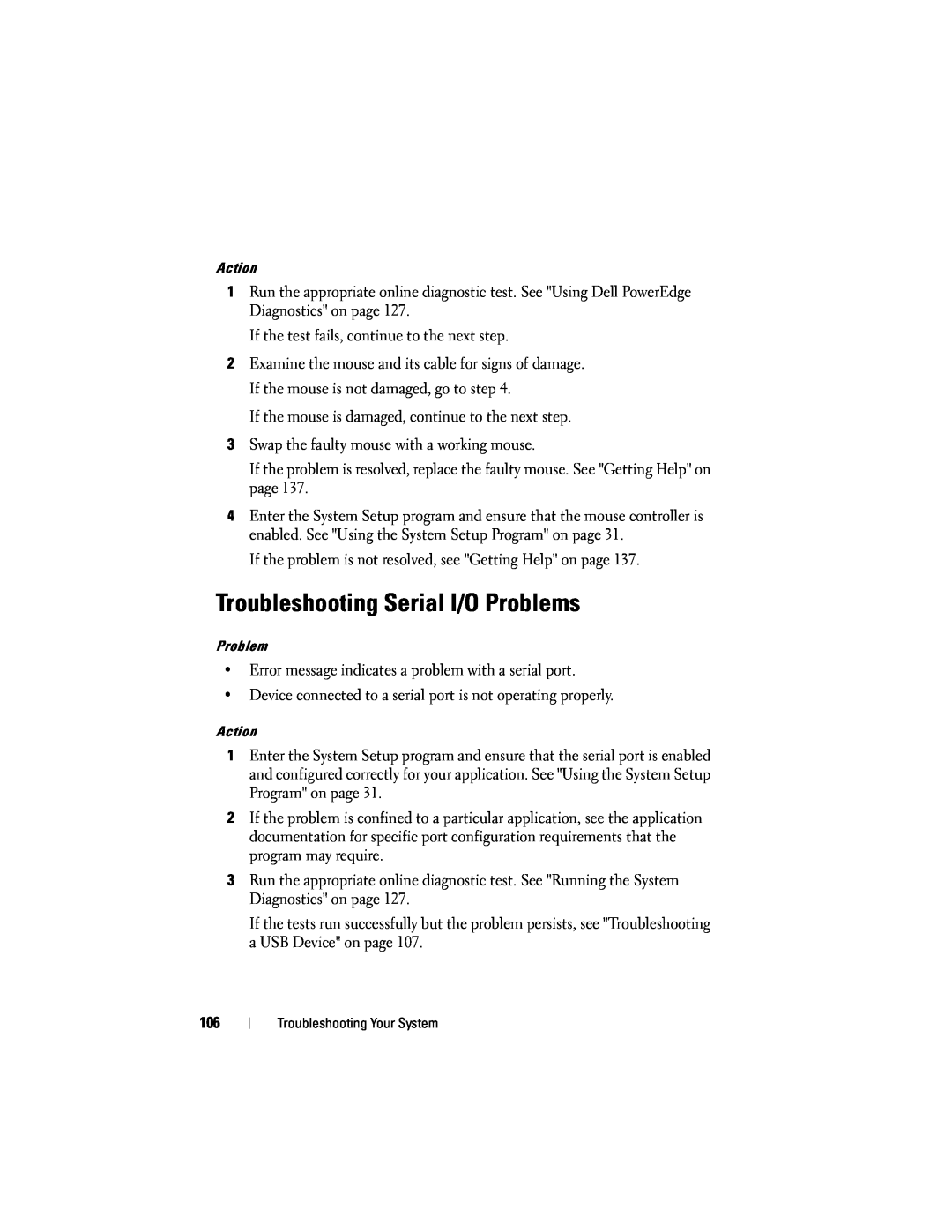 Dell T105 owner manual Troubleshooting Serial I/O Problems 