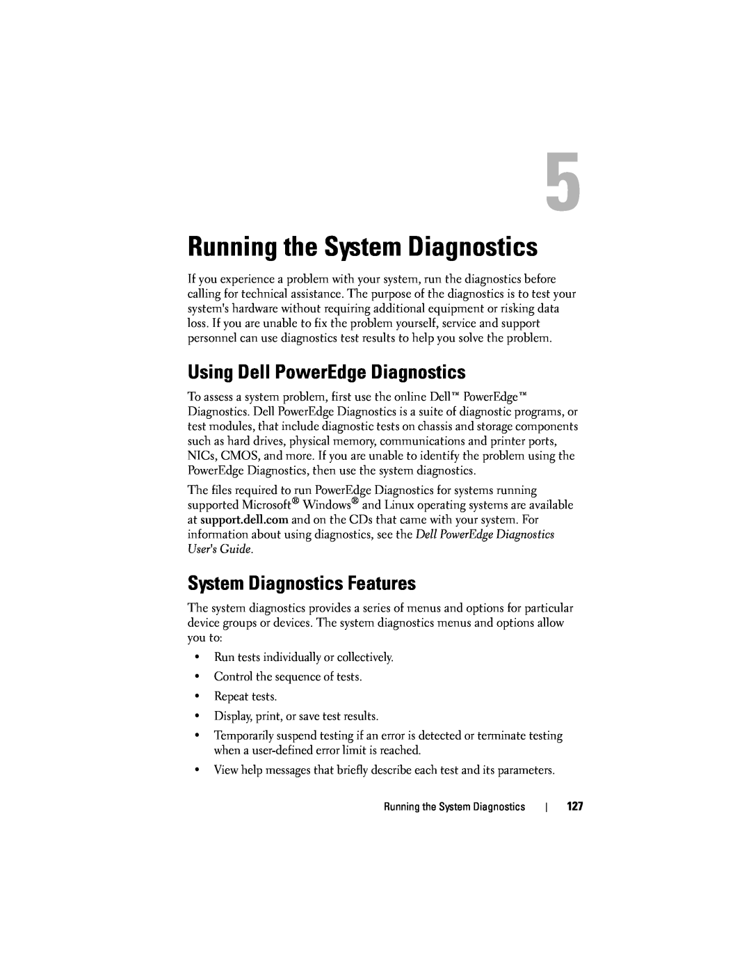 Dell T105 owner manual Running the System Diagnostics, Using Dell PowerEdge Diagnostics, System Diagnostics Features 