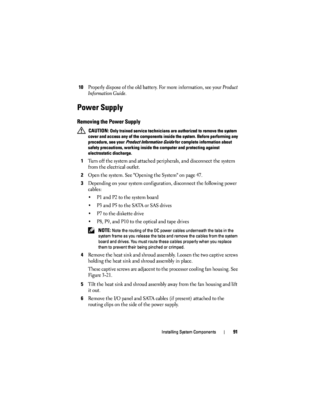 Dell T105 owner manual Removing the Power Supply 