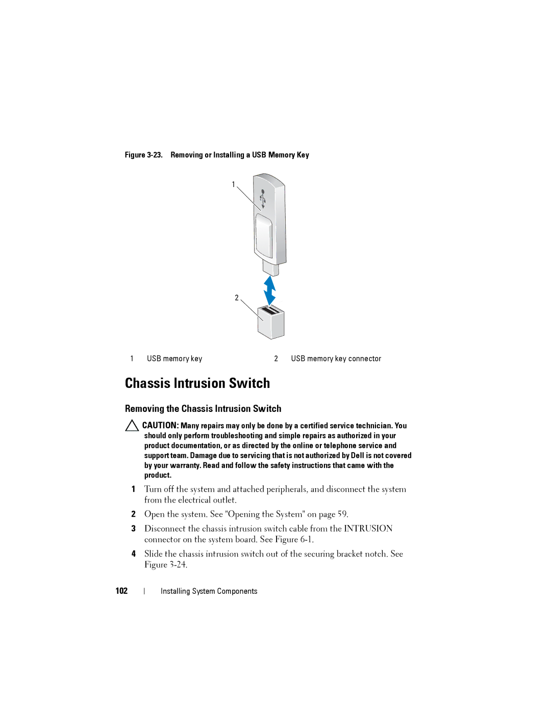 Dell T110 II owner manual Removing the Chassis Intrusion Switch, 102 