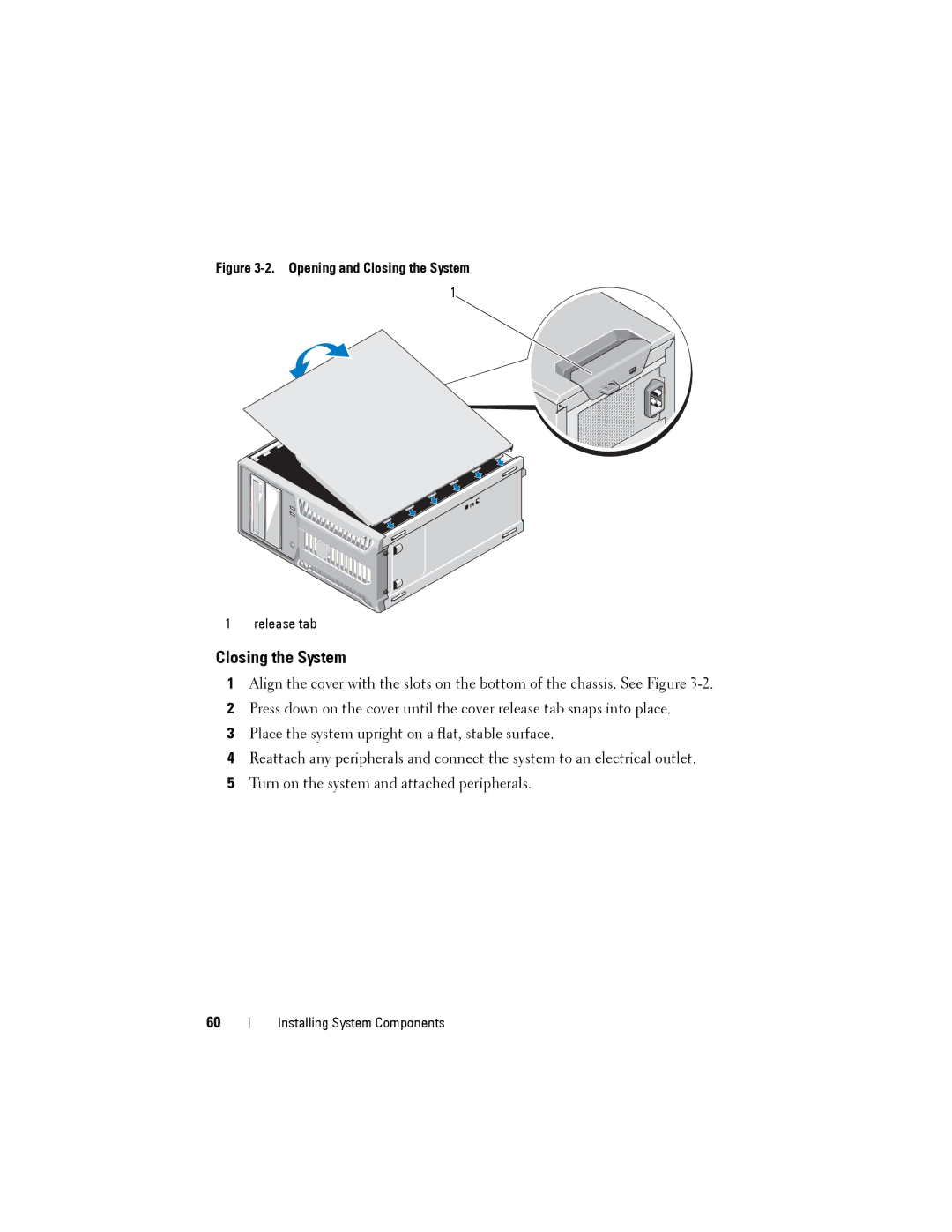 Dell T110 II owner manual Opening and Closing the System 