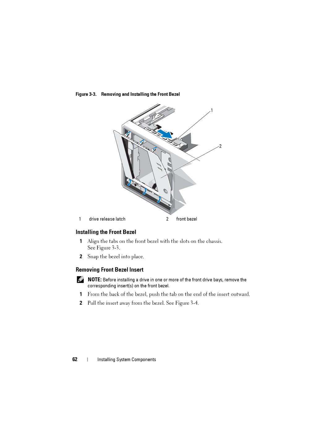 Dell T110 II owner manual Installing the Front Bezel, Removing Front Bezel Insert 