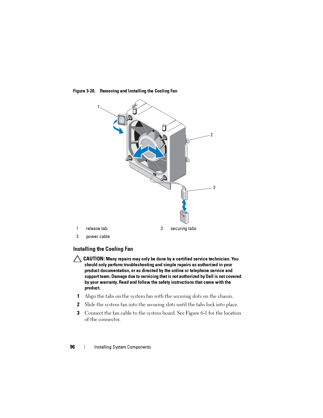 Dell T110 II owner manual Removing and Installing the Cooling Fan 