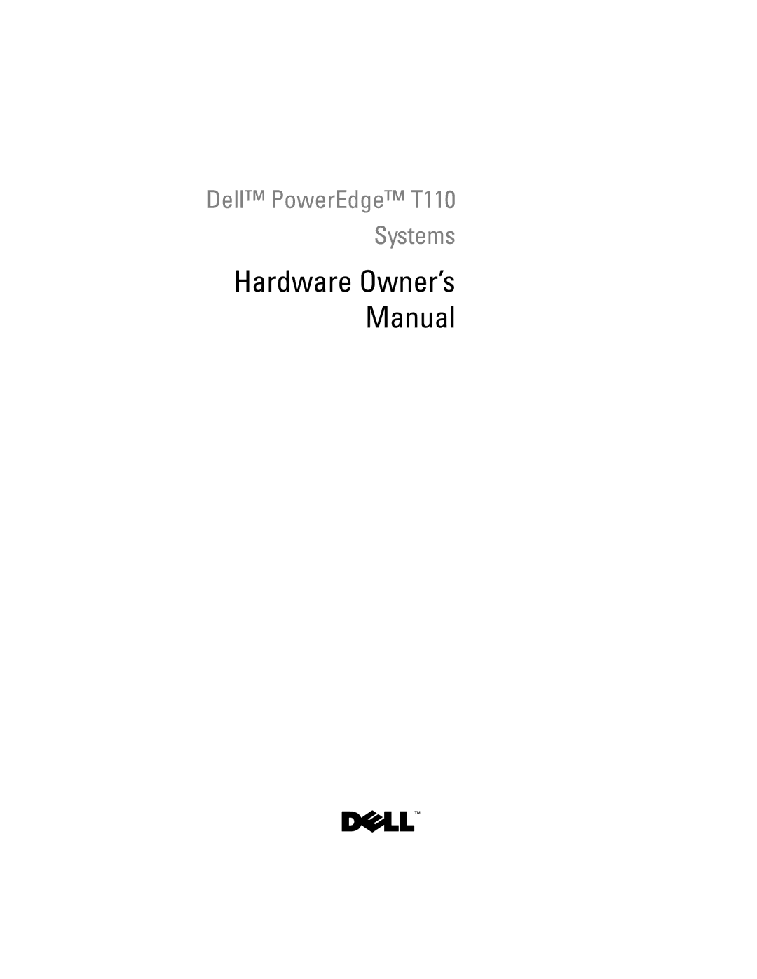 Dell owner manual Dell PowerEdge T110 Systems 