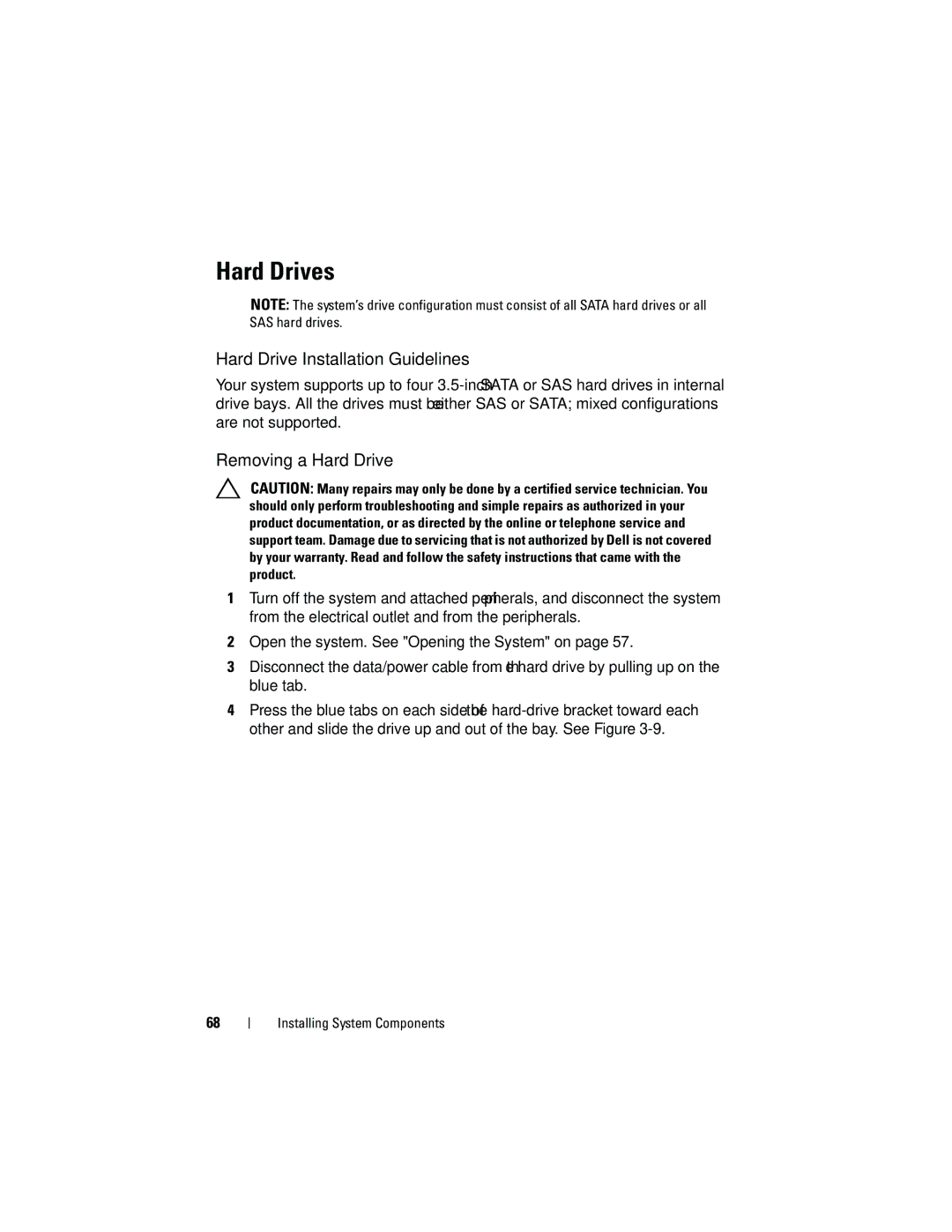 Dell T110 owner manual Hard Drives, Hard Drive Installation Guidelines, Removing a Hard Drive 