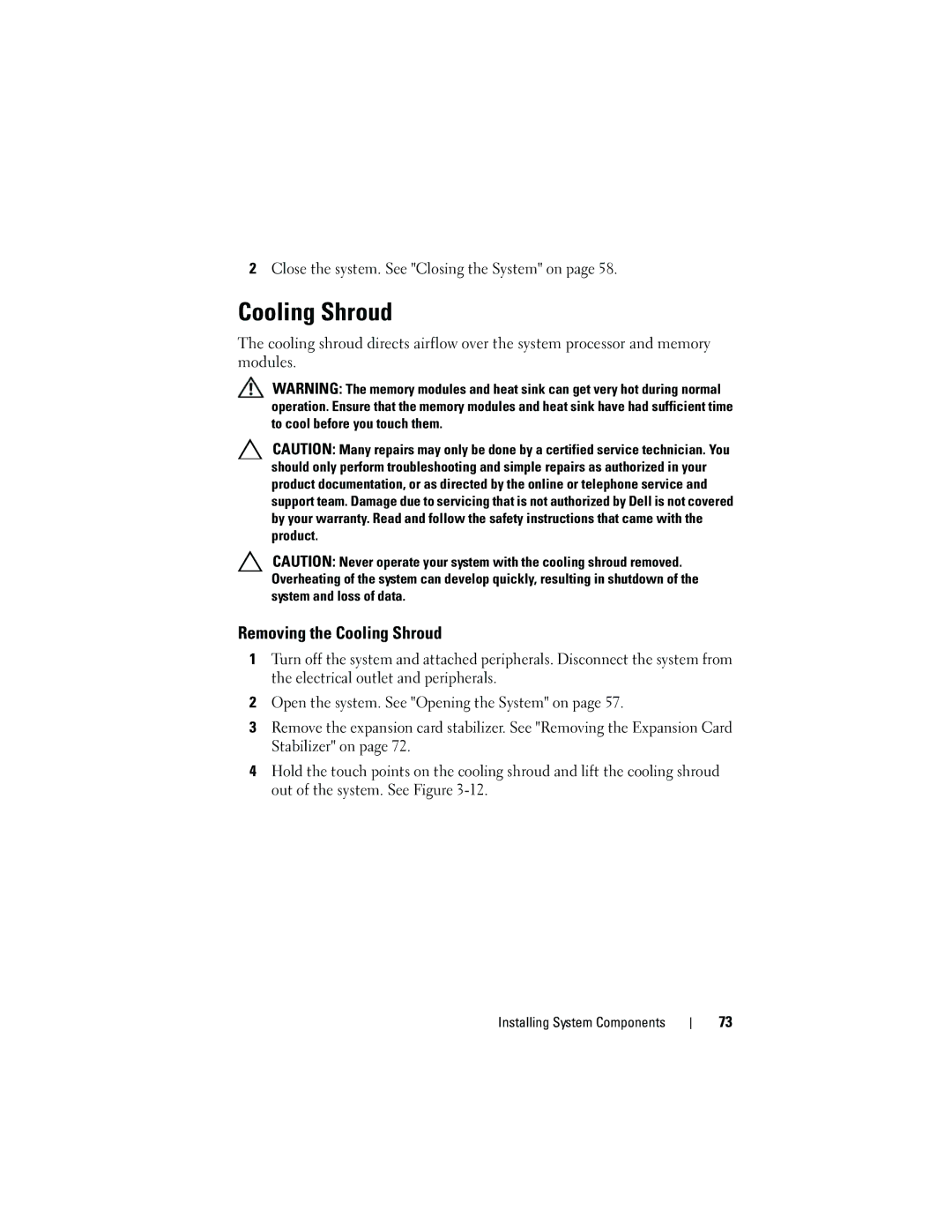 Dell T110 owner manual Removing the Cooling Shroud 