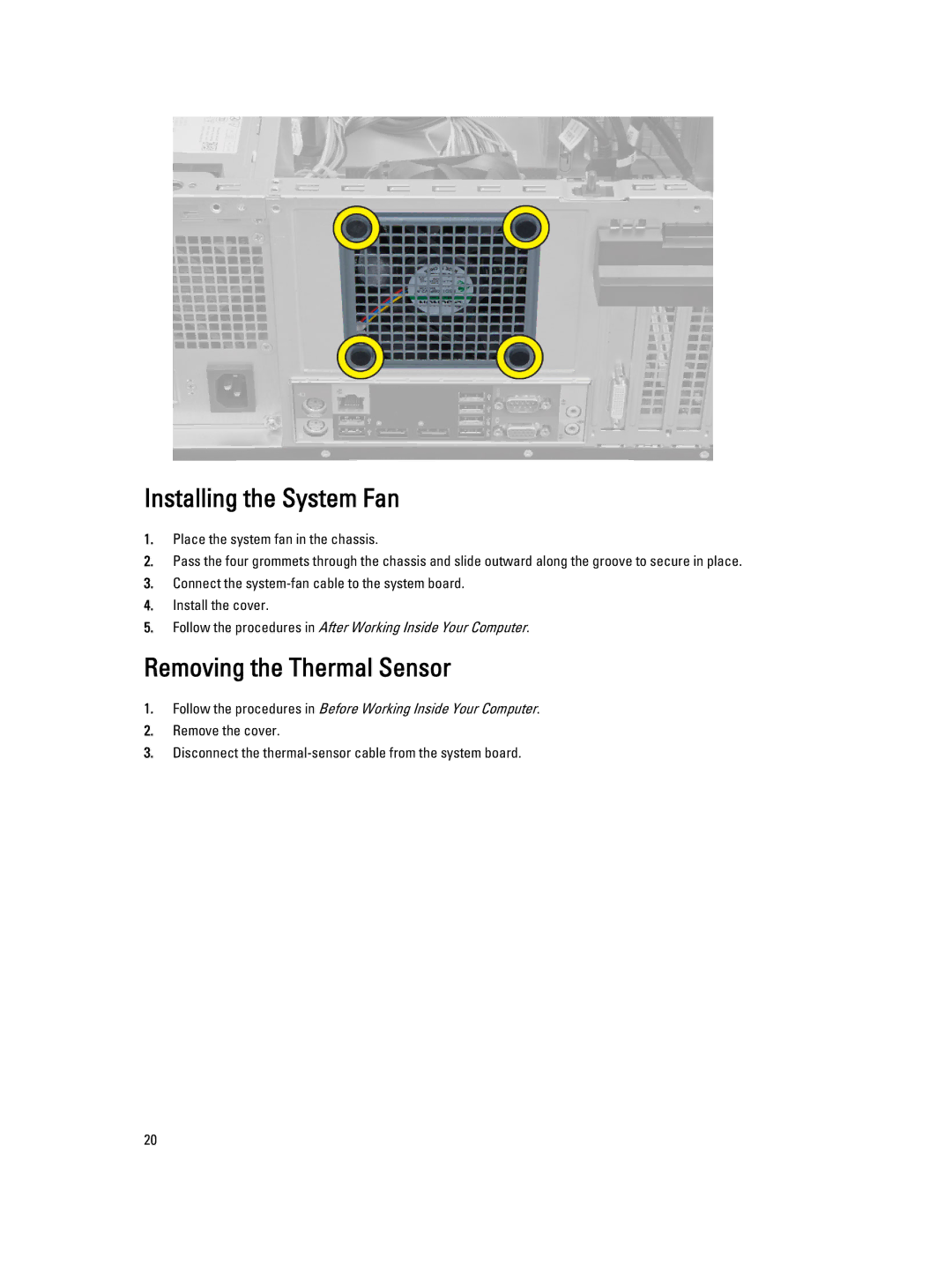 Dell T1700 owner manual Installing the System Fan, Removing the Thermal Sensor 