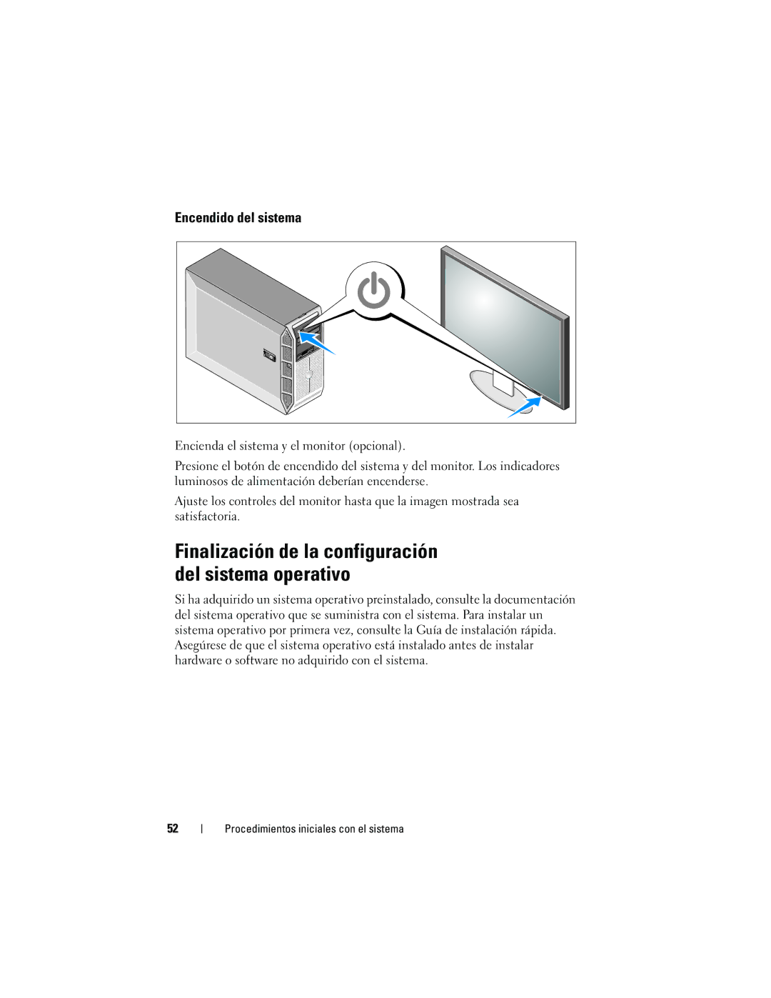 Dell T300 manual Finalización de la configuración del sistema operativo, Encendido del sistema 