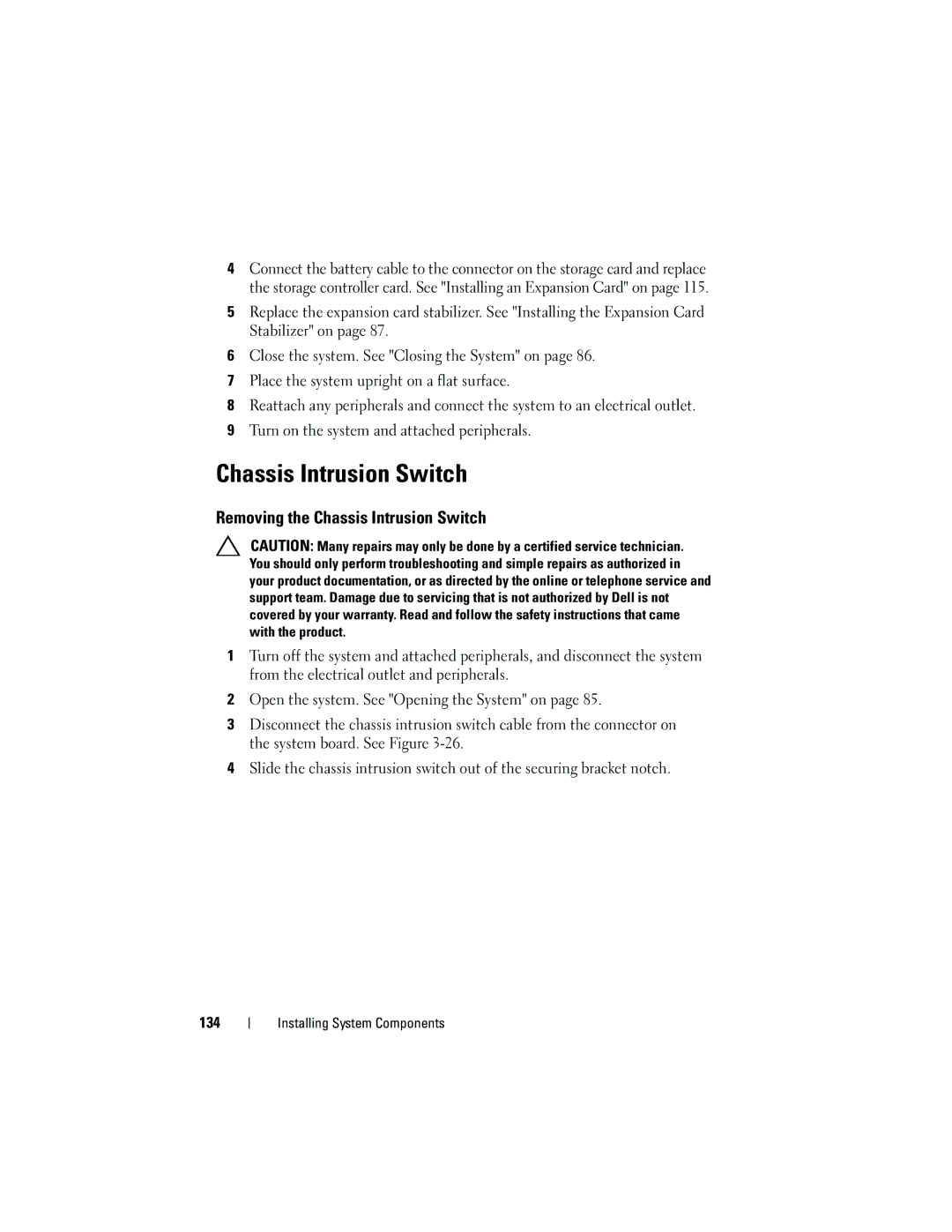 Dell T310 owner manual Removing the Chassis Intrusion Switch 