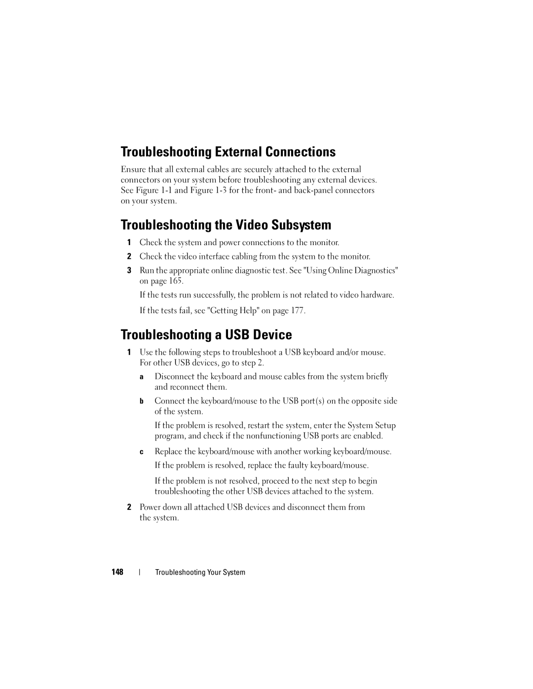 Dell T310 Troubleshooting External Connections, Troubleshooting the Video Subsystem, Troubleshooting a USB Device 