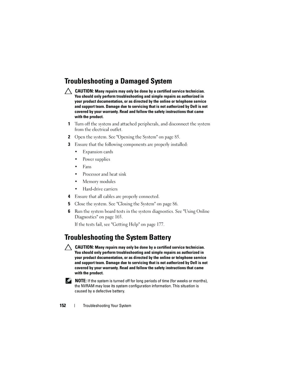 Dell T310 owner manual Troubleshooting a Damaged System, Troubleshooting the System Battery, 152 