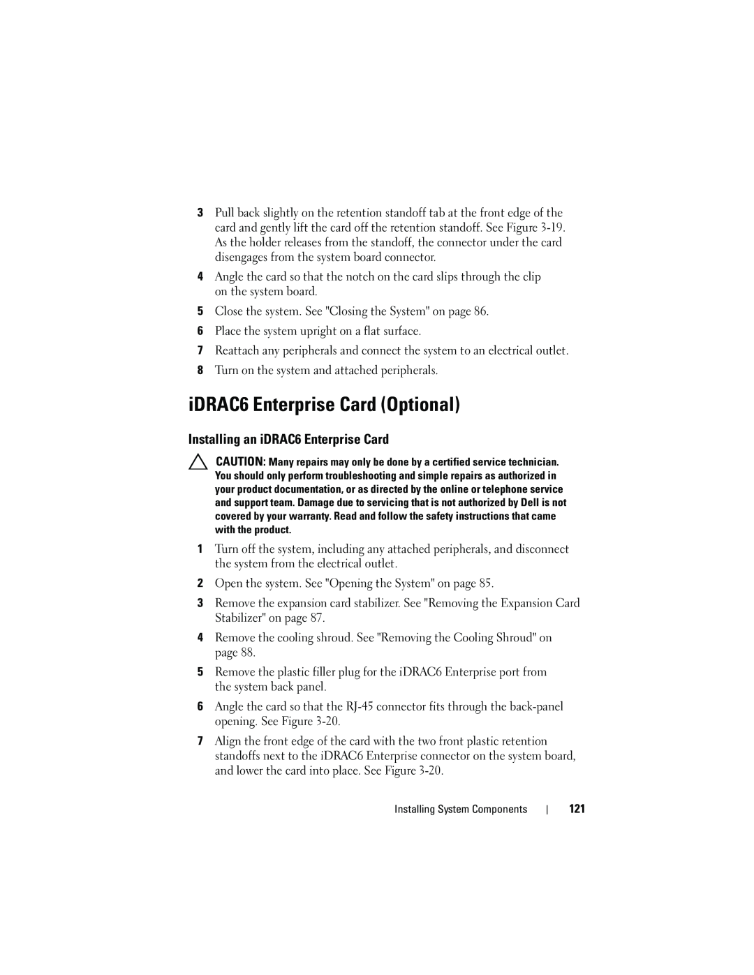 Dell T310 owner manual iDRAC6 Enterprise Card Optional, Installing an iDRAC6 Enterprise Card 