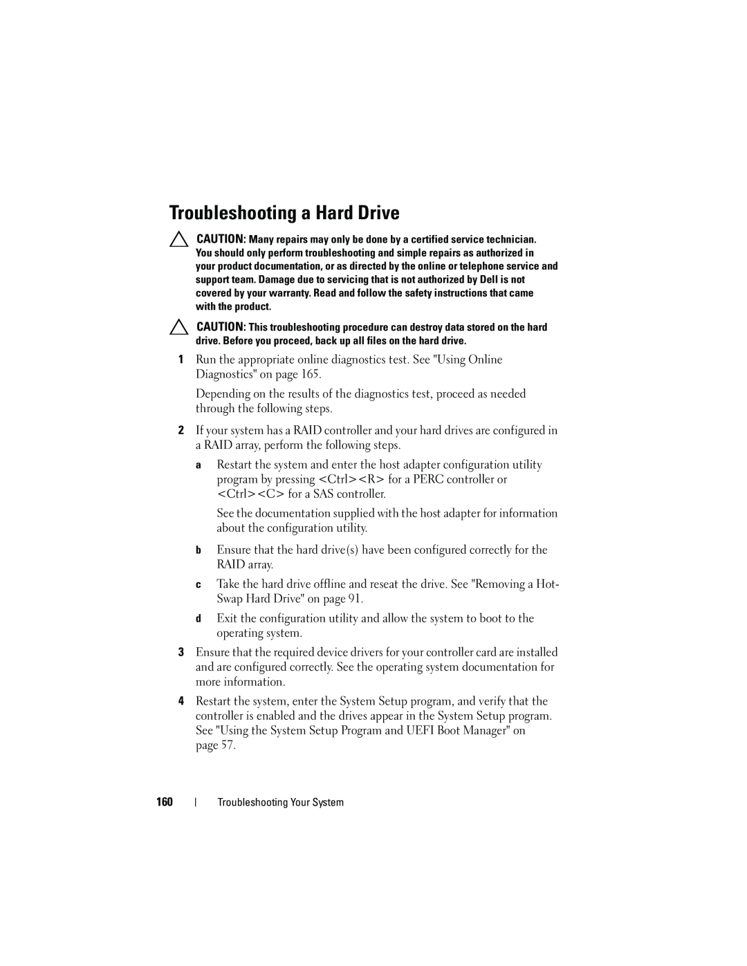 Dell T310 owner manual Troubleshooting a Hard Drive 