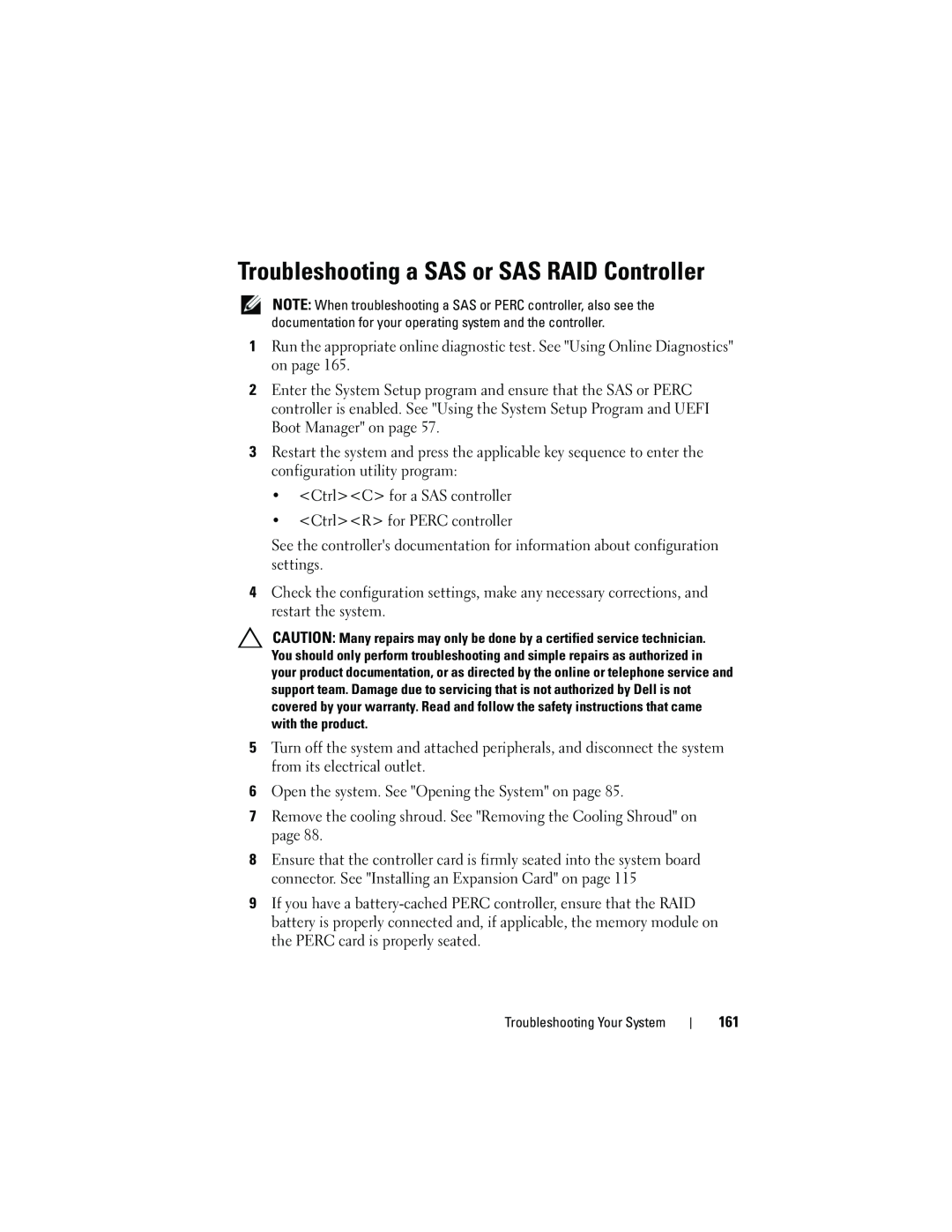 Dell T310 owner manual Troubleshooting a SAS or SAS RAID Controller 