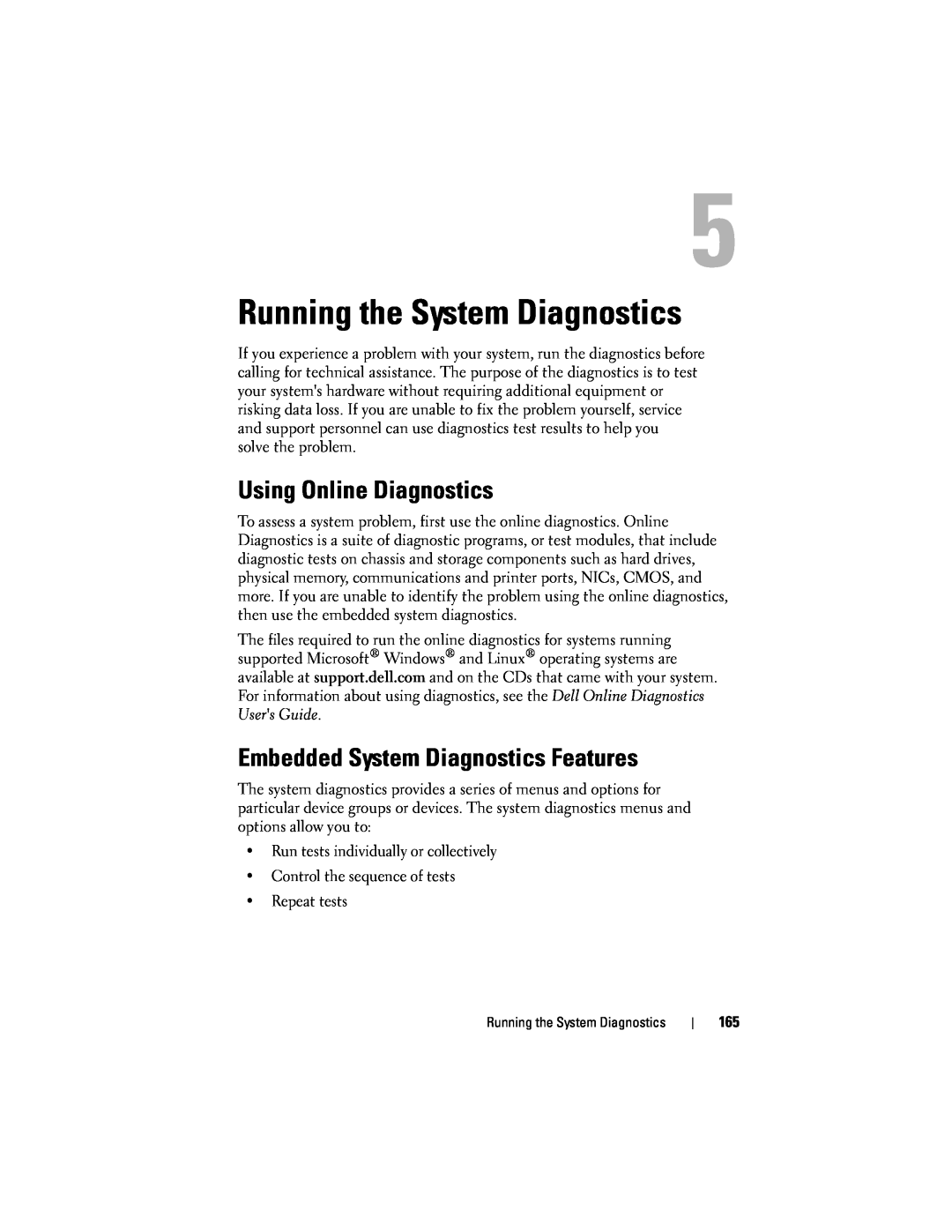 Dell T310 owner manual Running the System Diagnostics, Using Online Diagnostics, Embedded System Diagnostics Features 