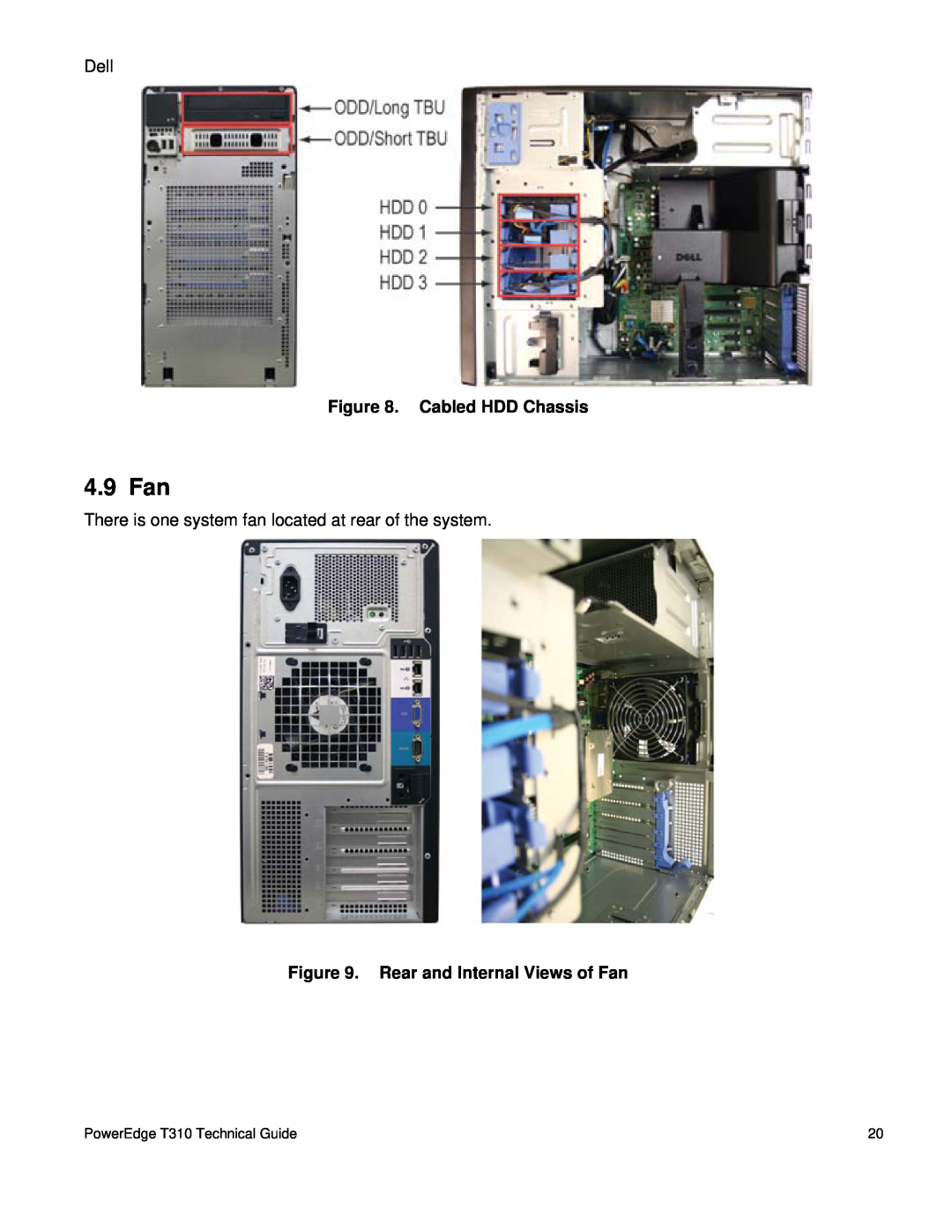 Dell manual 4.9 Fan, Cabled HDD Chassis, Rear and Internal Views of Fan, PowerEdge T310 Technical Guide 