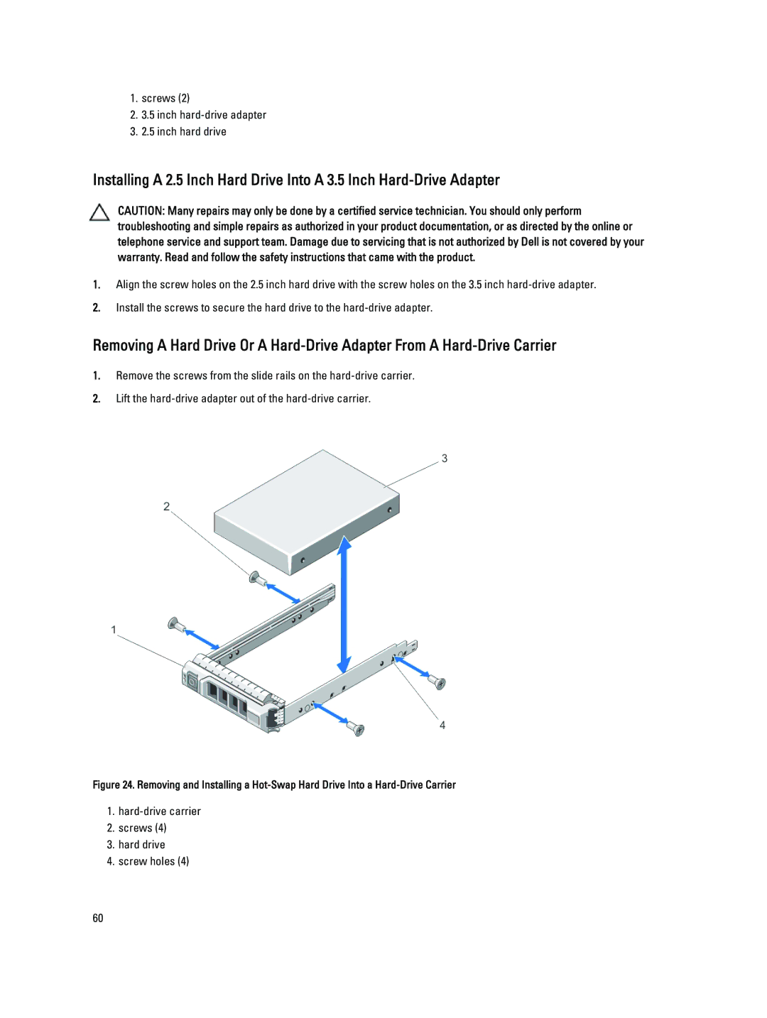 Dell T320 owner manual Screws Inch hard-drive adapter Inch hard drive 