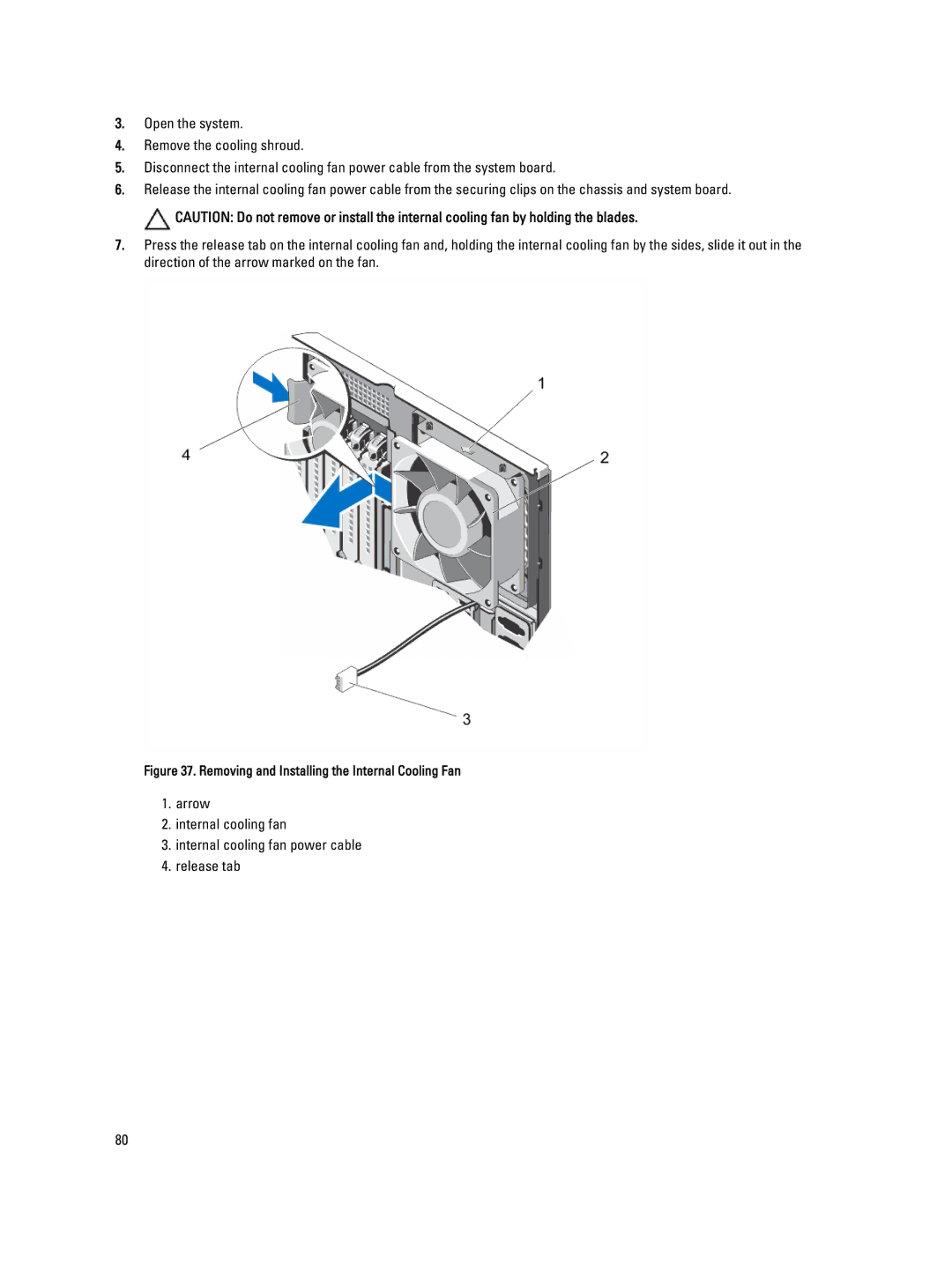 Dell T320 owner manual Removing and Installing the Internal Cooling Fan 