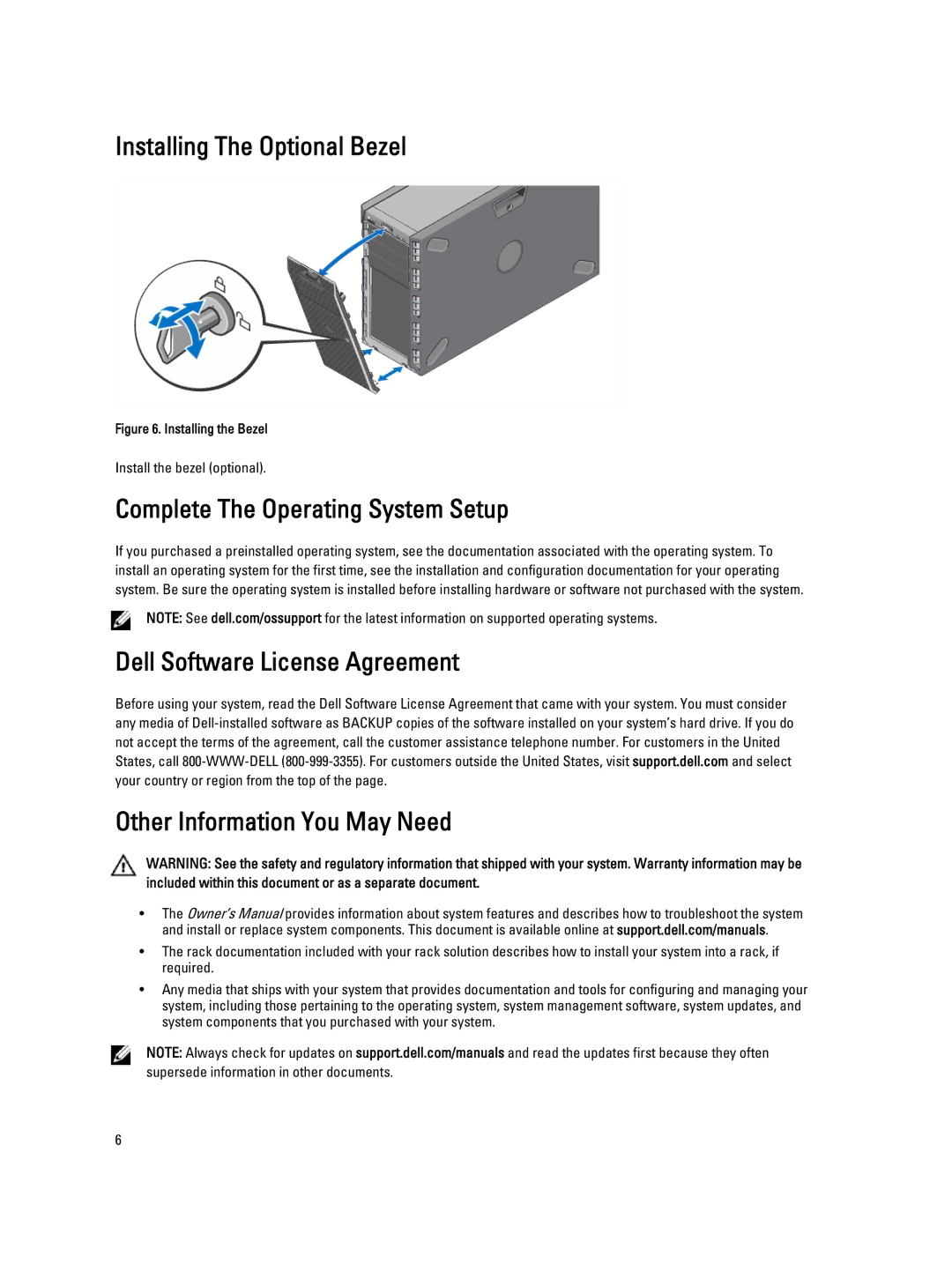 Dell T320 manual Installing The Optional Bezel, Complete The Operating System Setup 