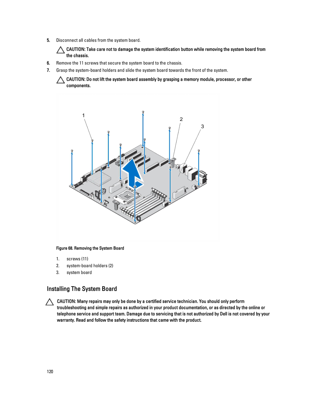 Dell T320 owner manual Installing The System Board, Removing the System Board 