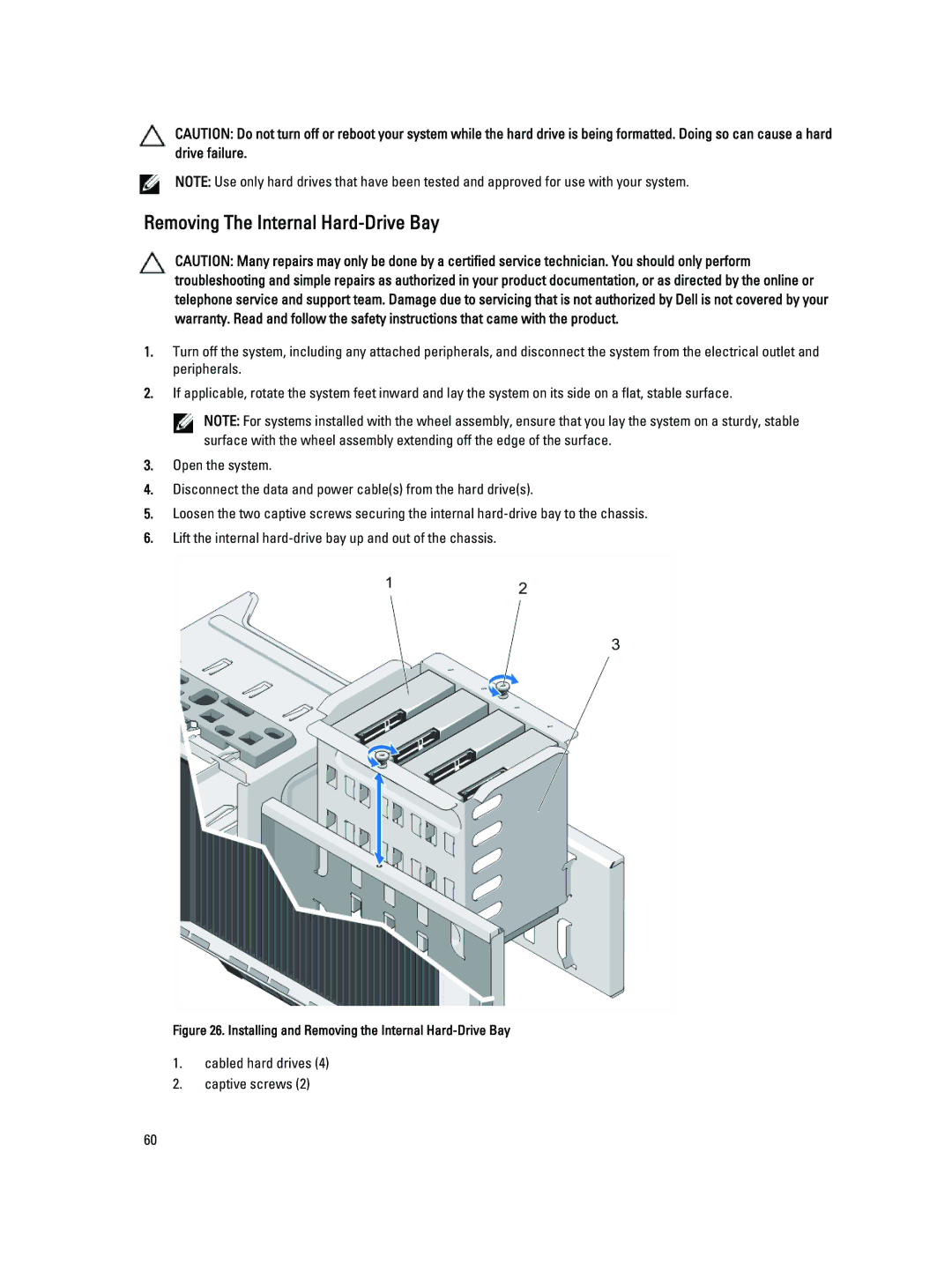 Dell T320 owner manual Removing The Internal Hard-Drive Bay, Installing and Removing the Internal Hard-Drive Bay 