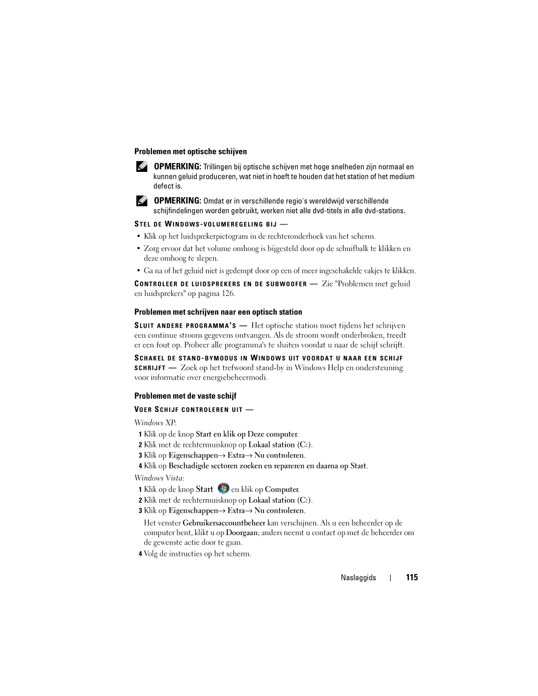 Dell T3400 manual Problemen met optische schijven, Problemen met schrijven naar een optisch station, 115 