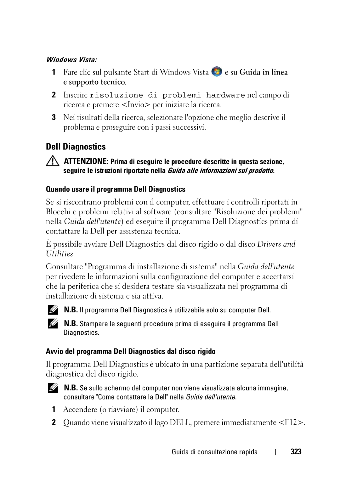 Dell T3400 manual Quando usare il programma Dell Diagnostics, Avvio del programma Dell Diagnostics dal disco rigido, 323 