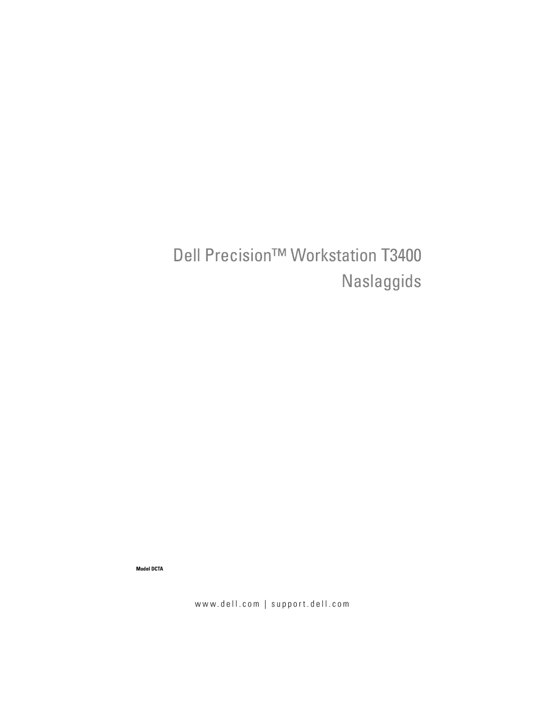 Dell manual Dell Precision Workstation T3400 Naslaggids 