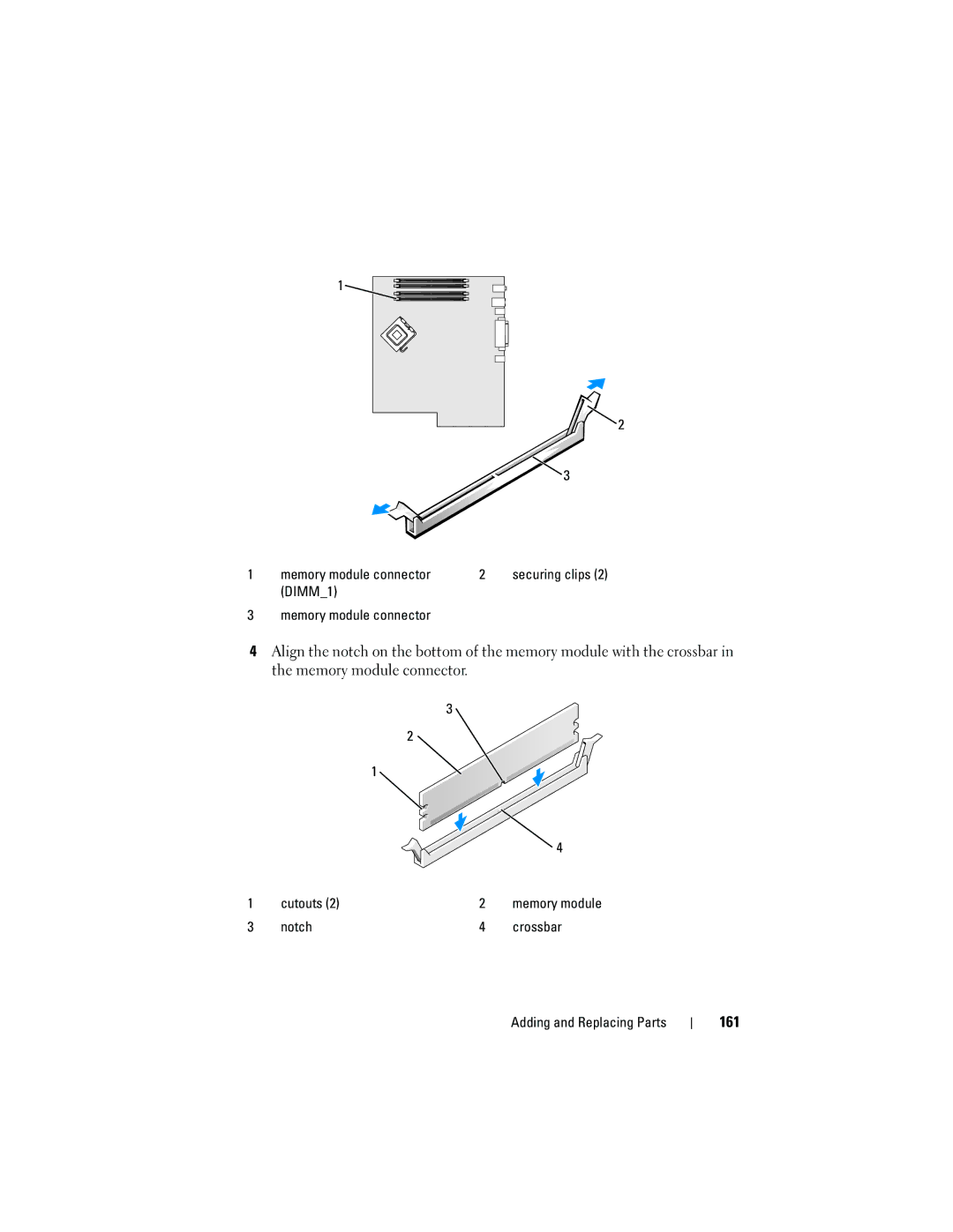 Dell T3400 manual 161, DIMM1 Memory module connector, Cutouts, Notch Crossbar Adding and Replacing Parts 