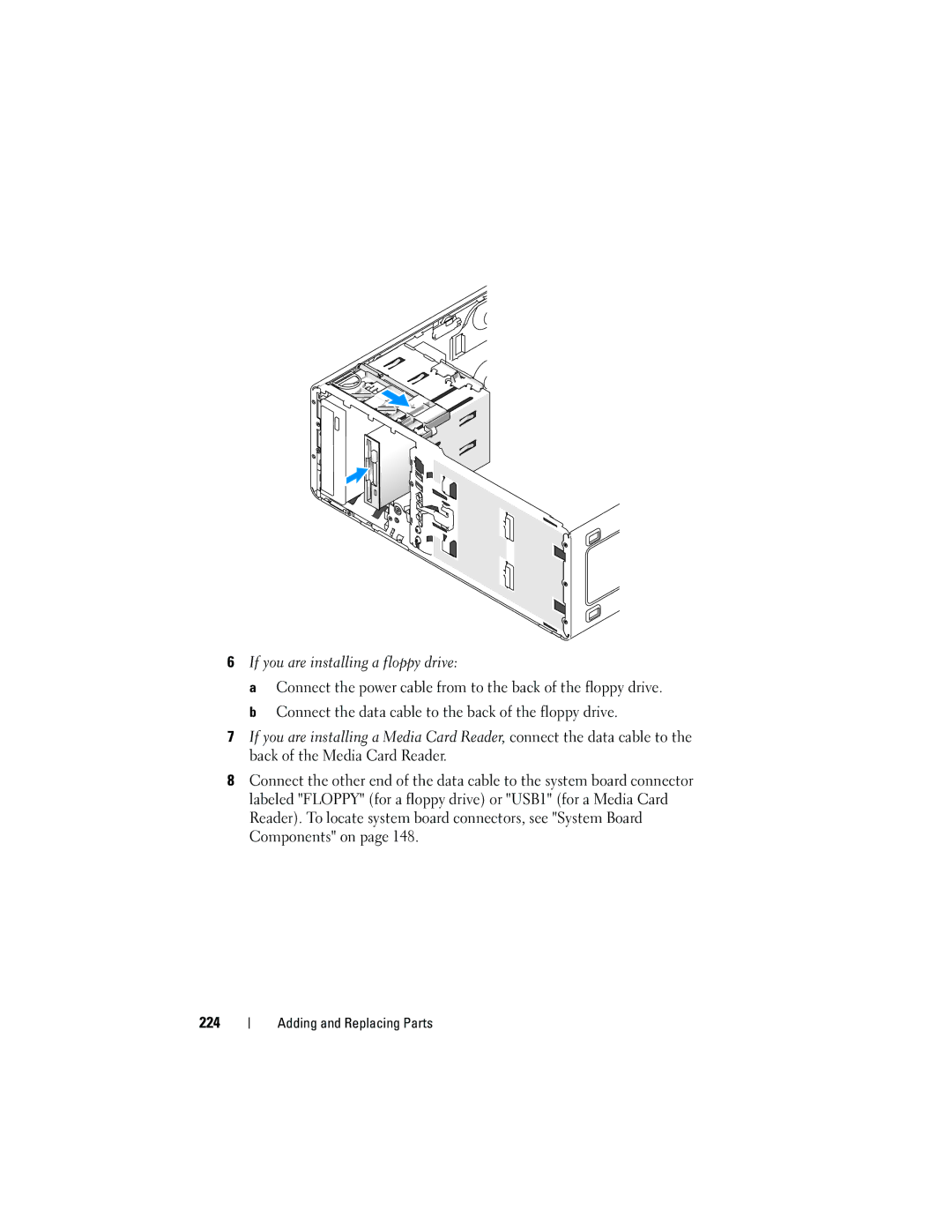 Dell T3400 manual If you are installing a floppy drive 