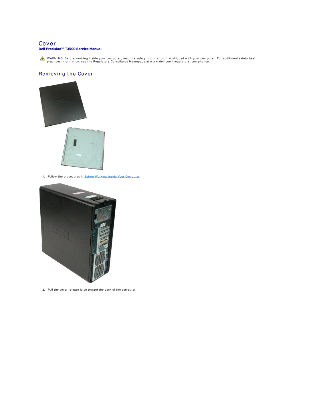 Dell T3500 specifications Removing the Cover 