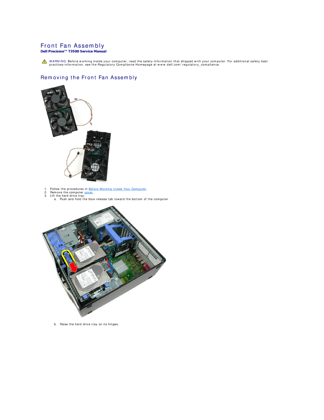 Dell T3500 specifications Removing the Front Fan Assembly 