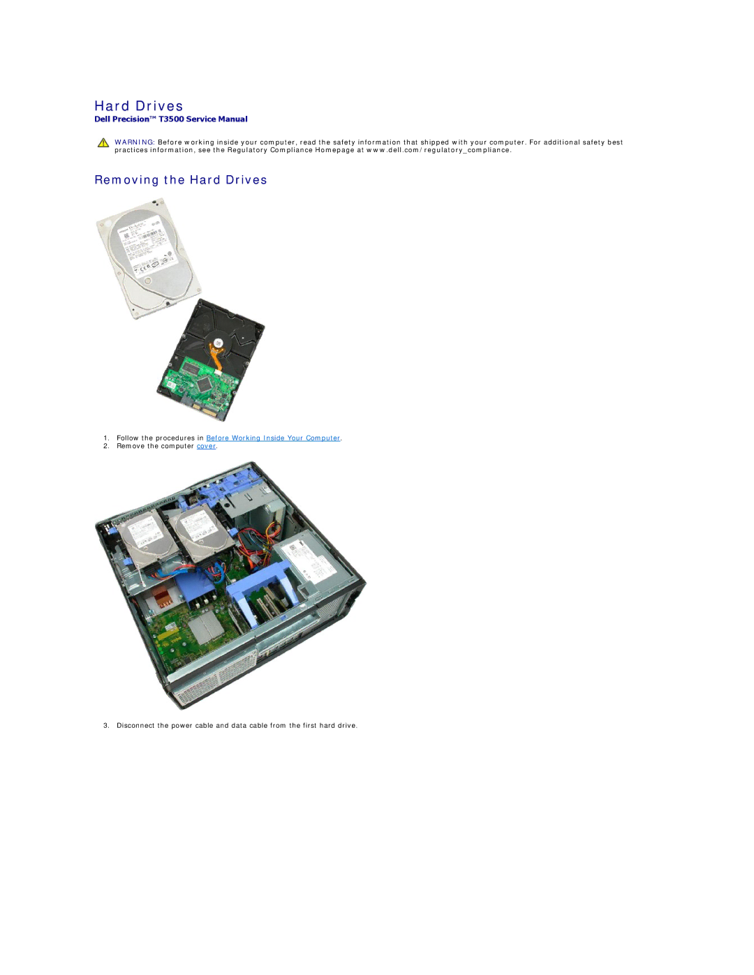 Dell T3500 specifications Removing the Hard Drives 