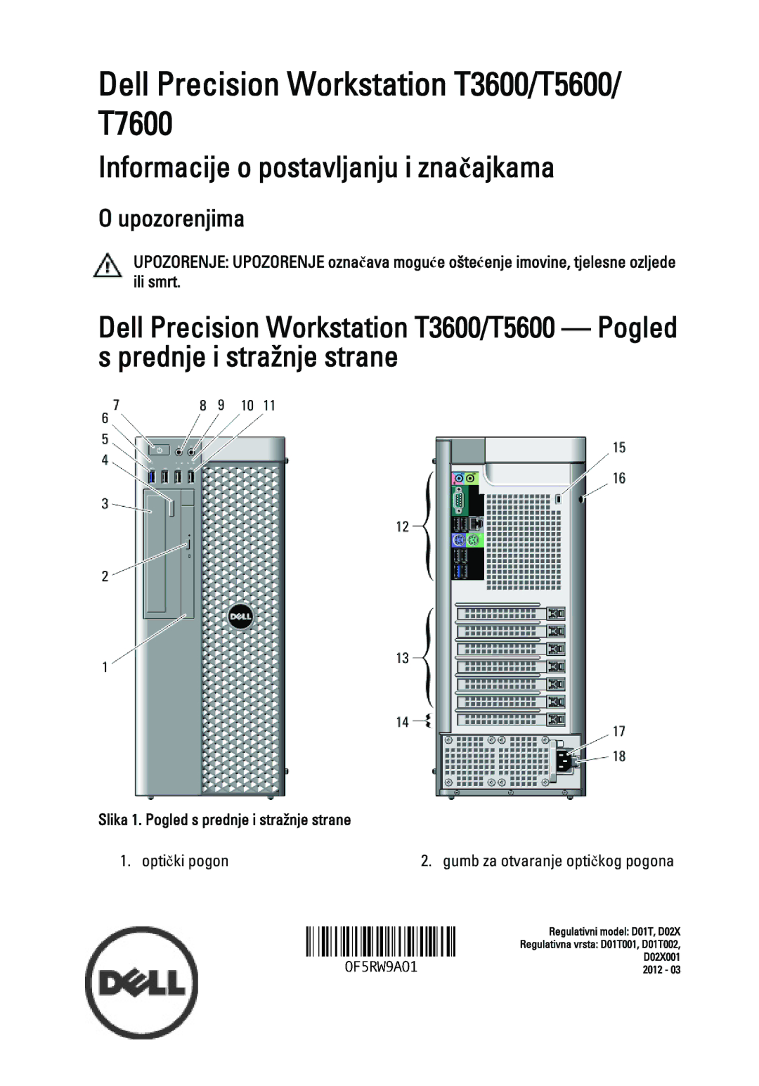 Dell manual Dell Precision Workstation T3600/T5600/ T7600, Informacije o postavljanju i značajkama 