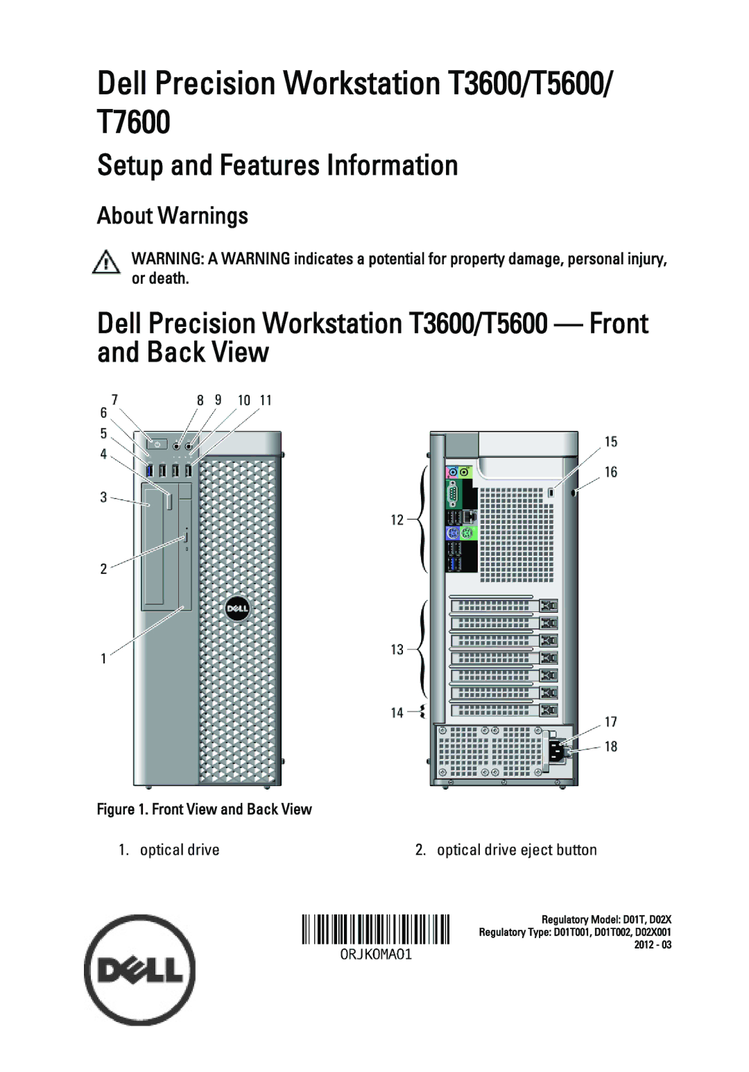 Dell t3600/t5600 manual Setup and Features Information, Dell Precision Workstation T3600/T5600 Front and Back View 