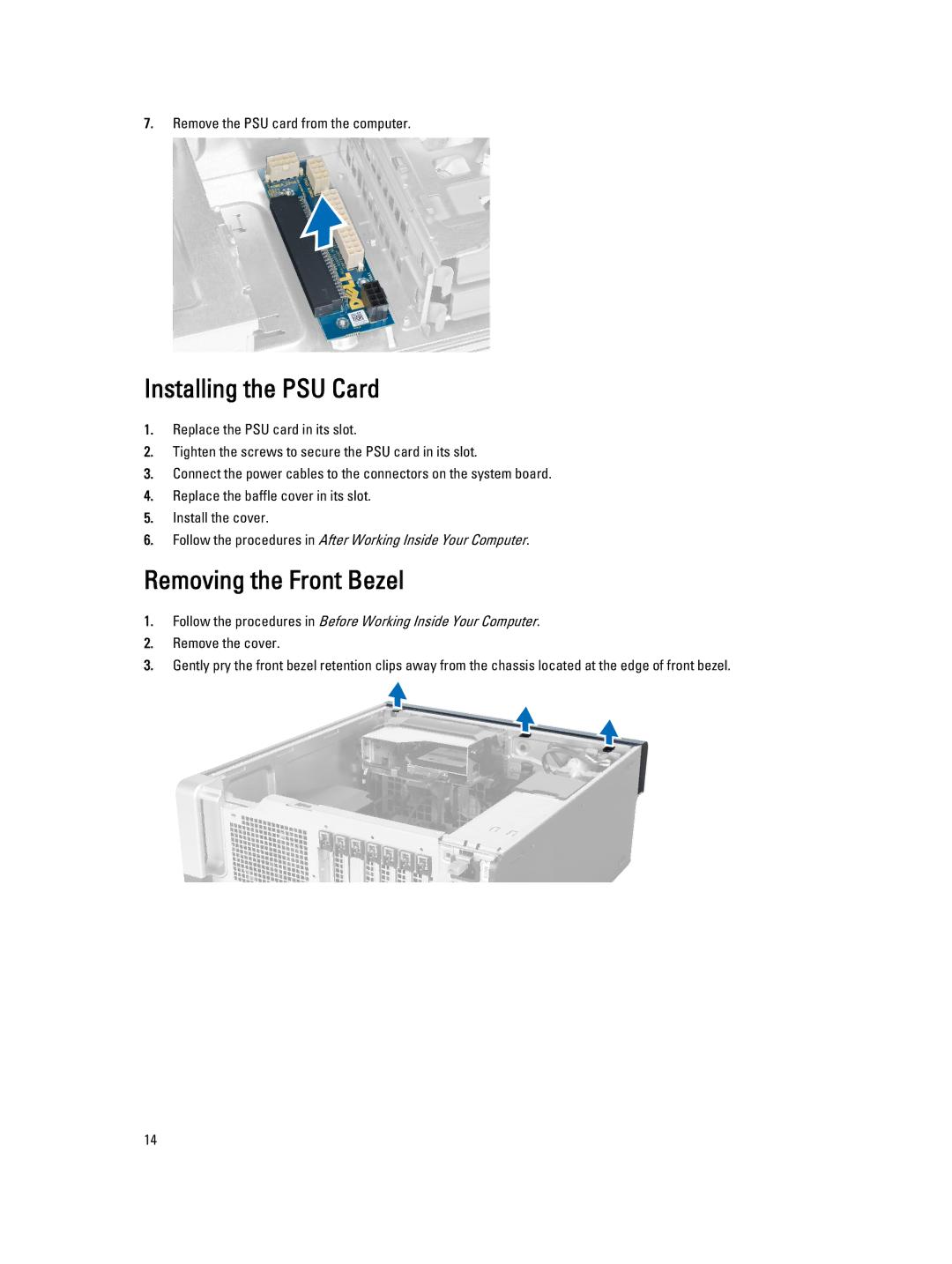 Dell T3610 owner manual Installing the PSU Card, Removing the Front Bezel 