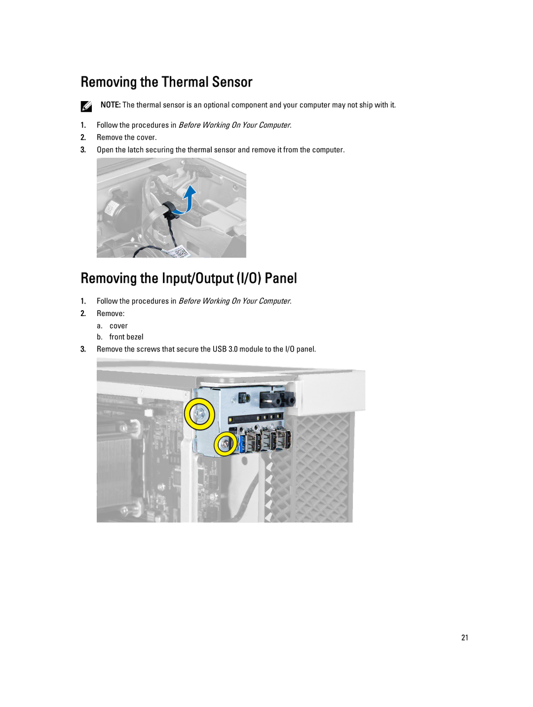 Dell T3610 owner manual Removing the Thermal Sensor, Removing the Input/Output I/O Panel 