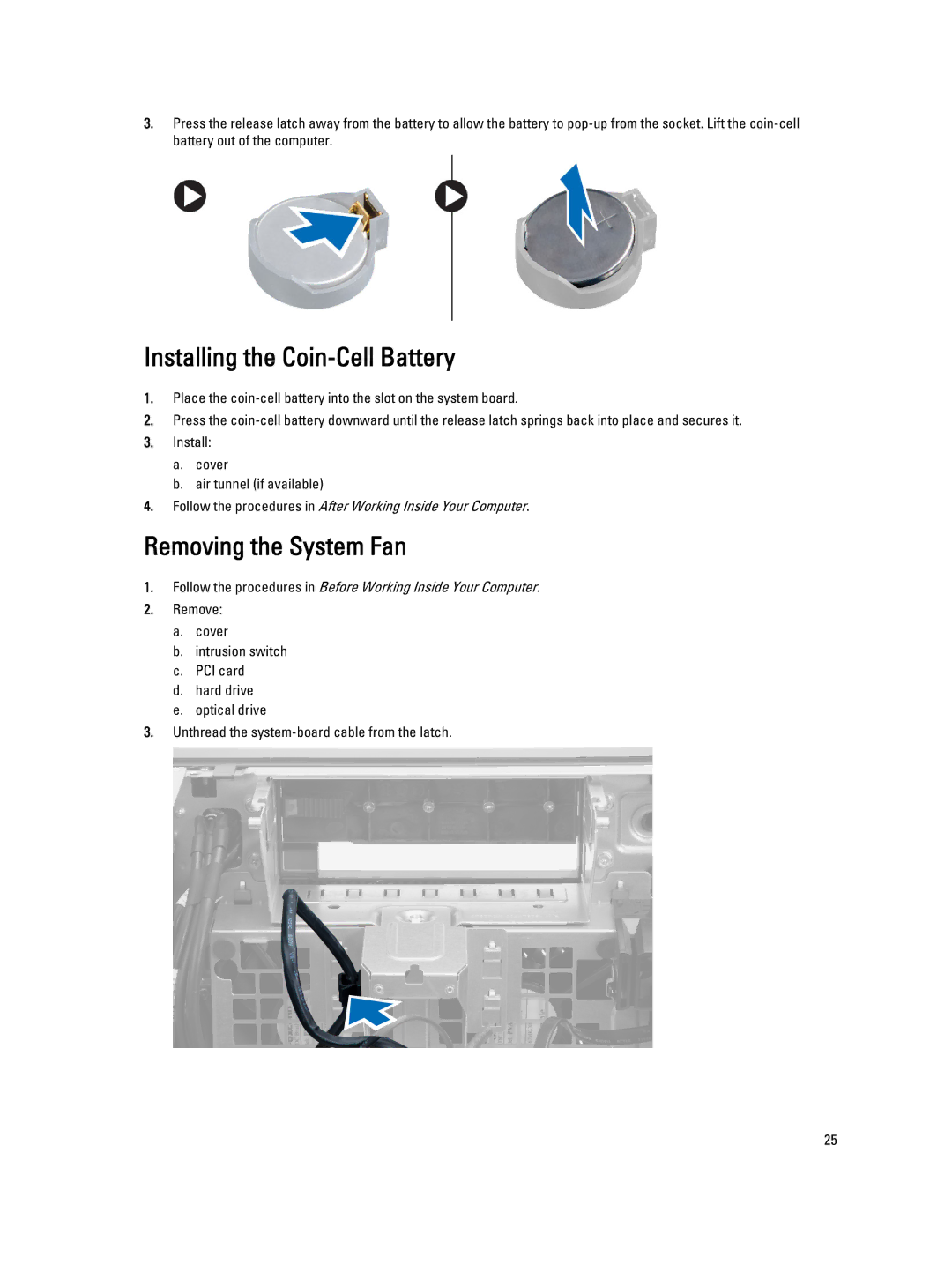 Dell T3610 owner manual Installing the Coin-Cell Battery, Removing the System Fan 