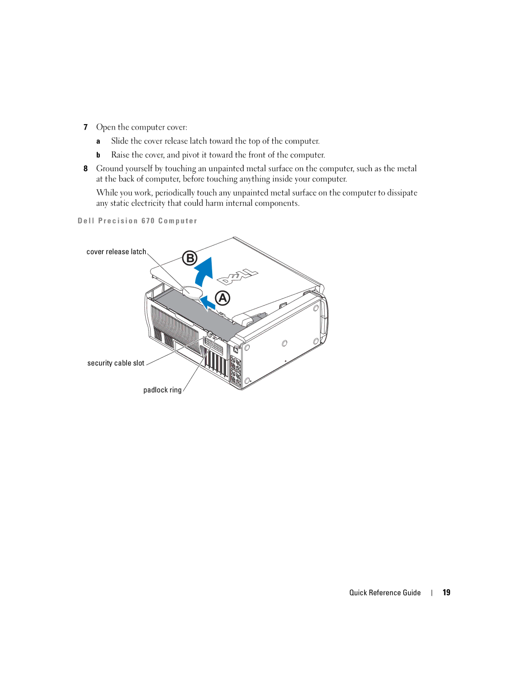 Dell T3913 manual Open the computer cover, L l P r e c i s i o n 6 7 0 C o m p u t e r 