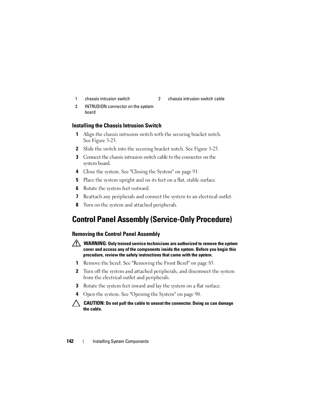 Dell T410 owner manual Control Panel Assembly Service-Only Procedure, Installing the Chassis Intrusion Switch 