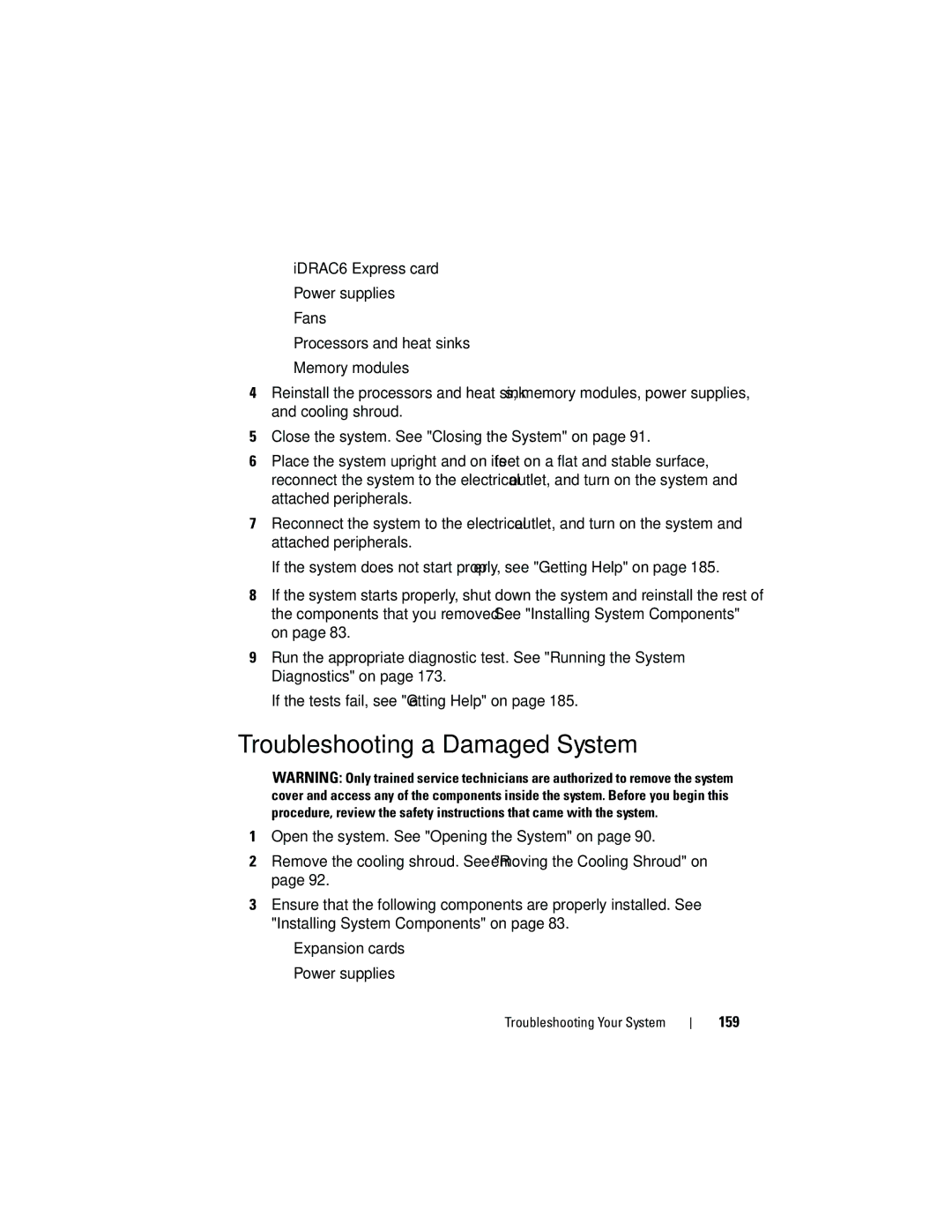 Dell T410 owner manual Troubleshooting a Damaged System, 159 