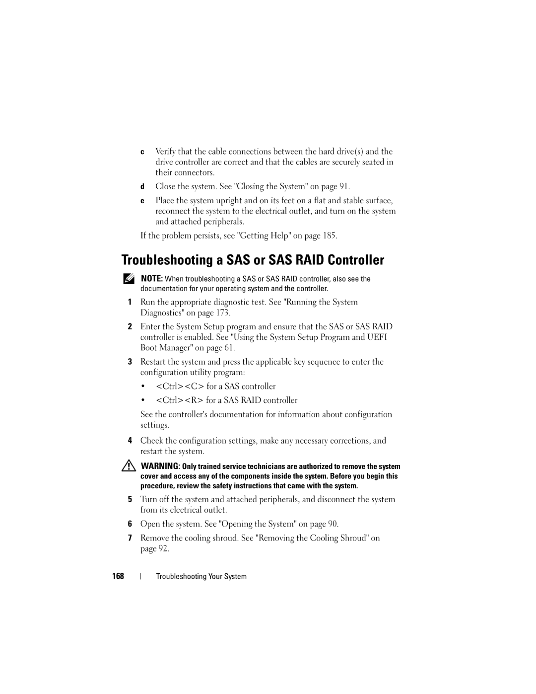 Dell T410 owner manual Troubleshooting a SAS or SAS RAID Controller 