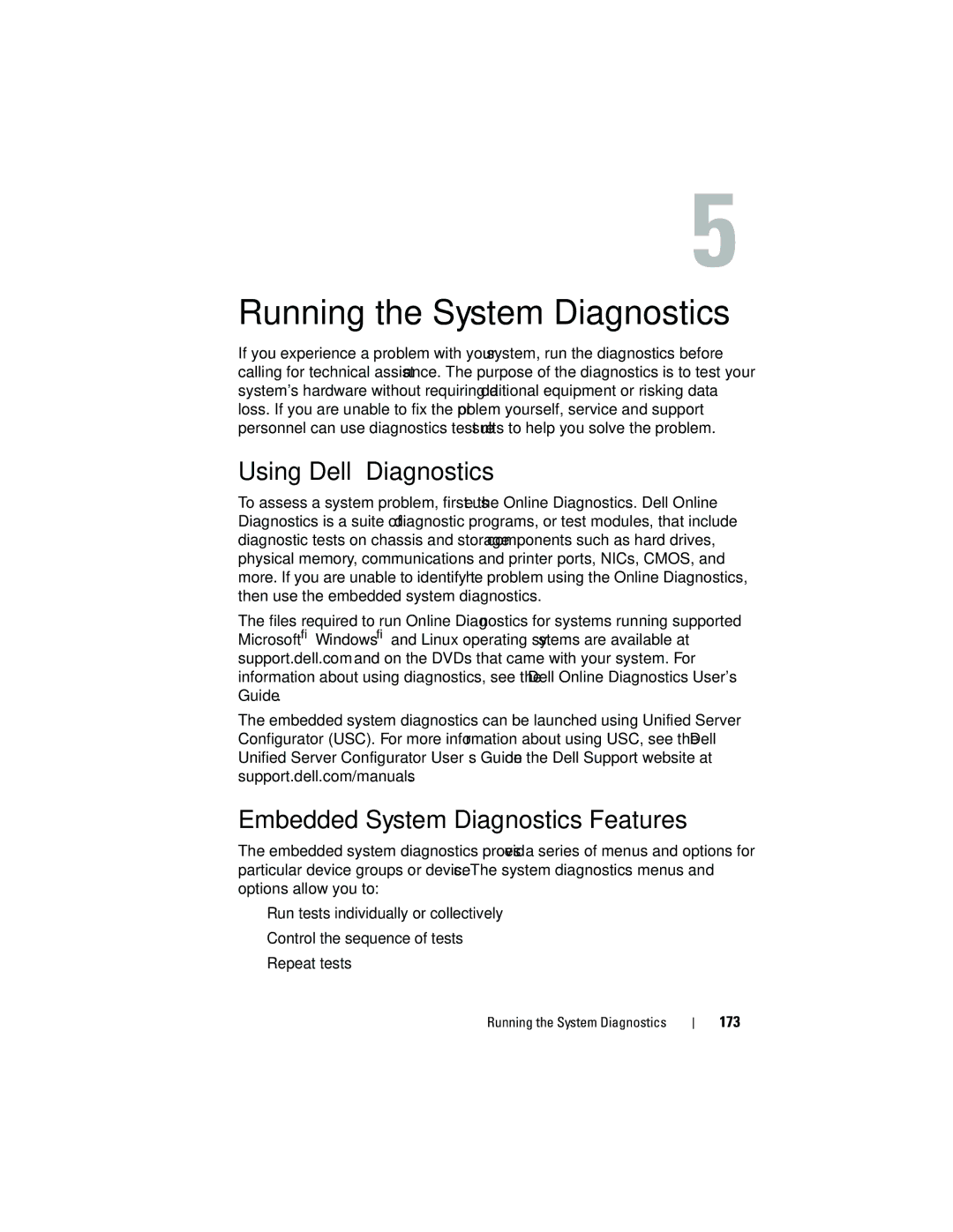 Dell T410 owner manual Using Dell Diagnostics, Embedded System Diagnostics Features, 173, Running the System Diagnostics 