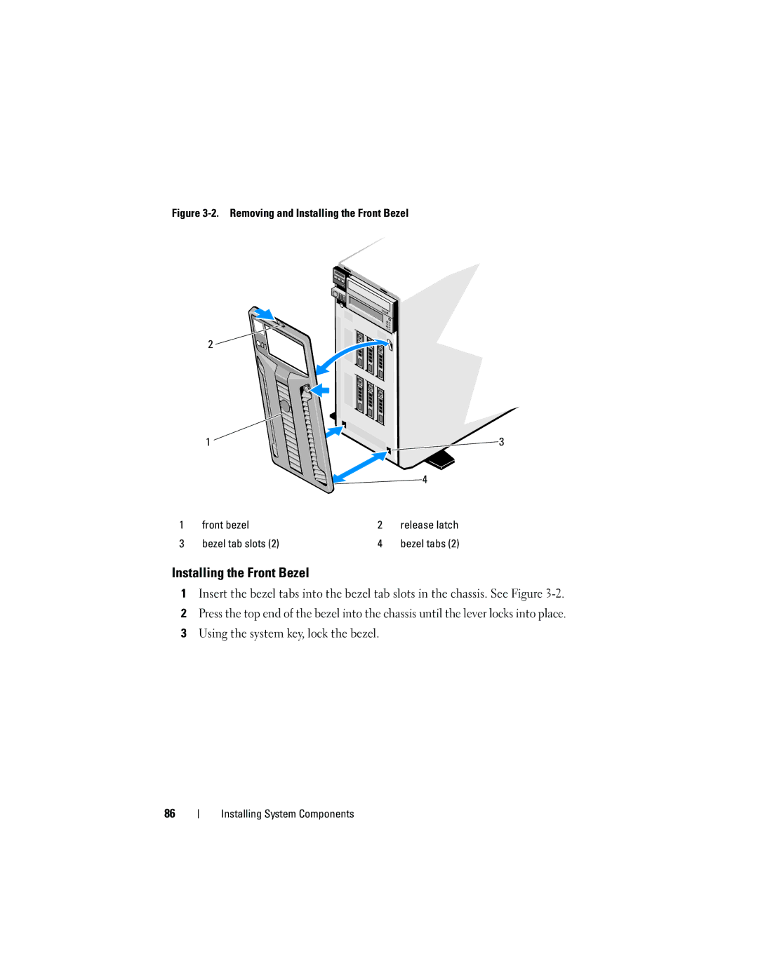 Dell T410 owner manual Installing the Front Bezel, Bezel tab slots 