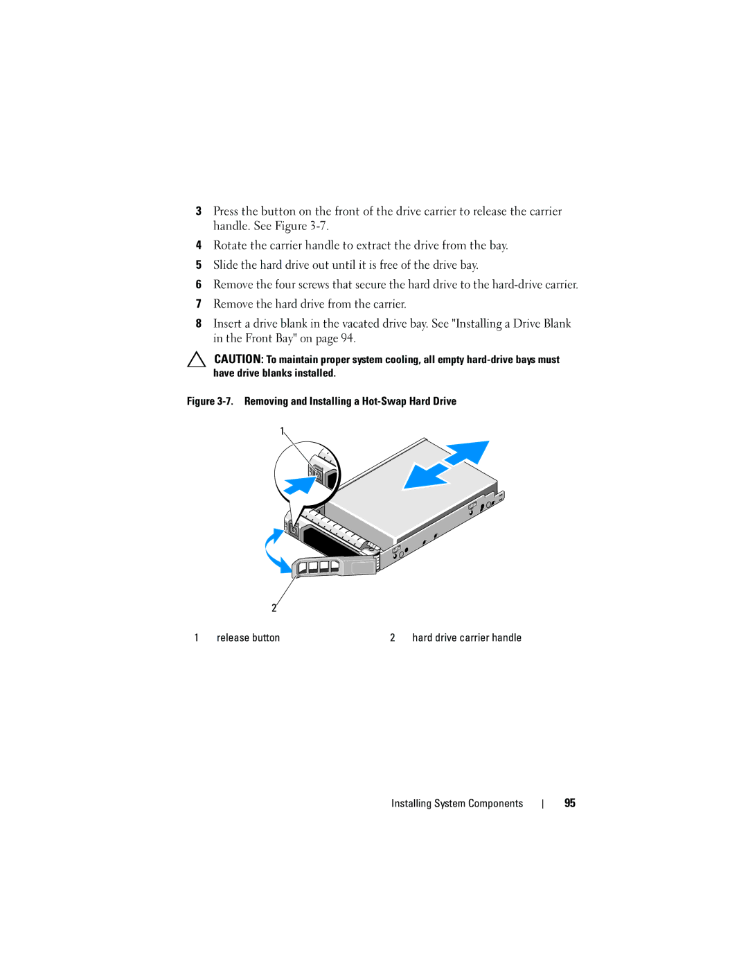 Dell T410 owner manual Removing and Installing a Hot-Swap Hard Drive Release button 