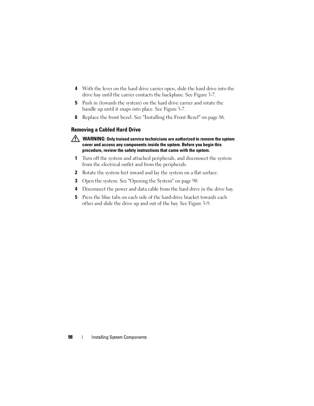 Dell T410 owner manual Removing a Cabled Hard Drive 